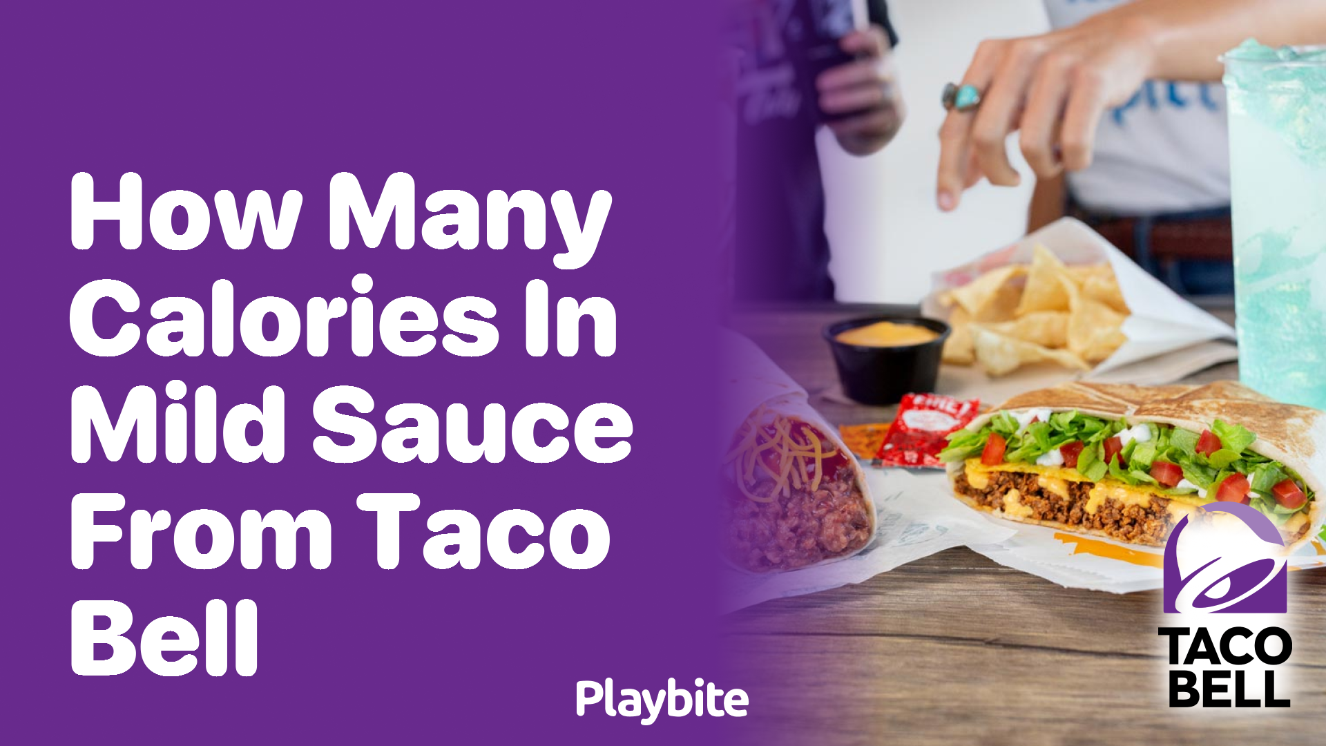 How Many Calories Are in Taco Bell’s Mild Sauce?