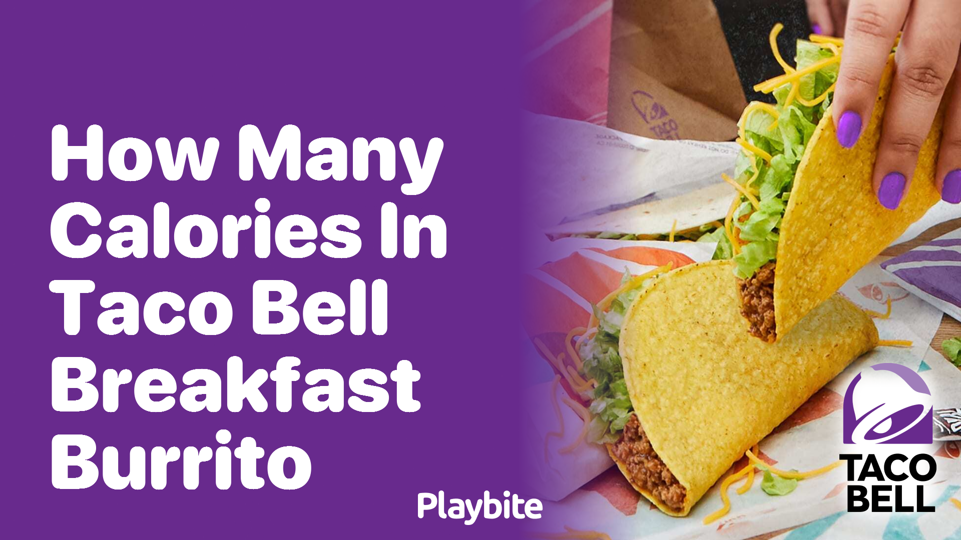 How Many Calories Are in a Taco Bell Breakfast Burrito?