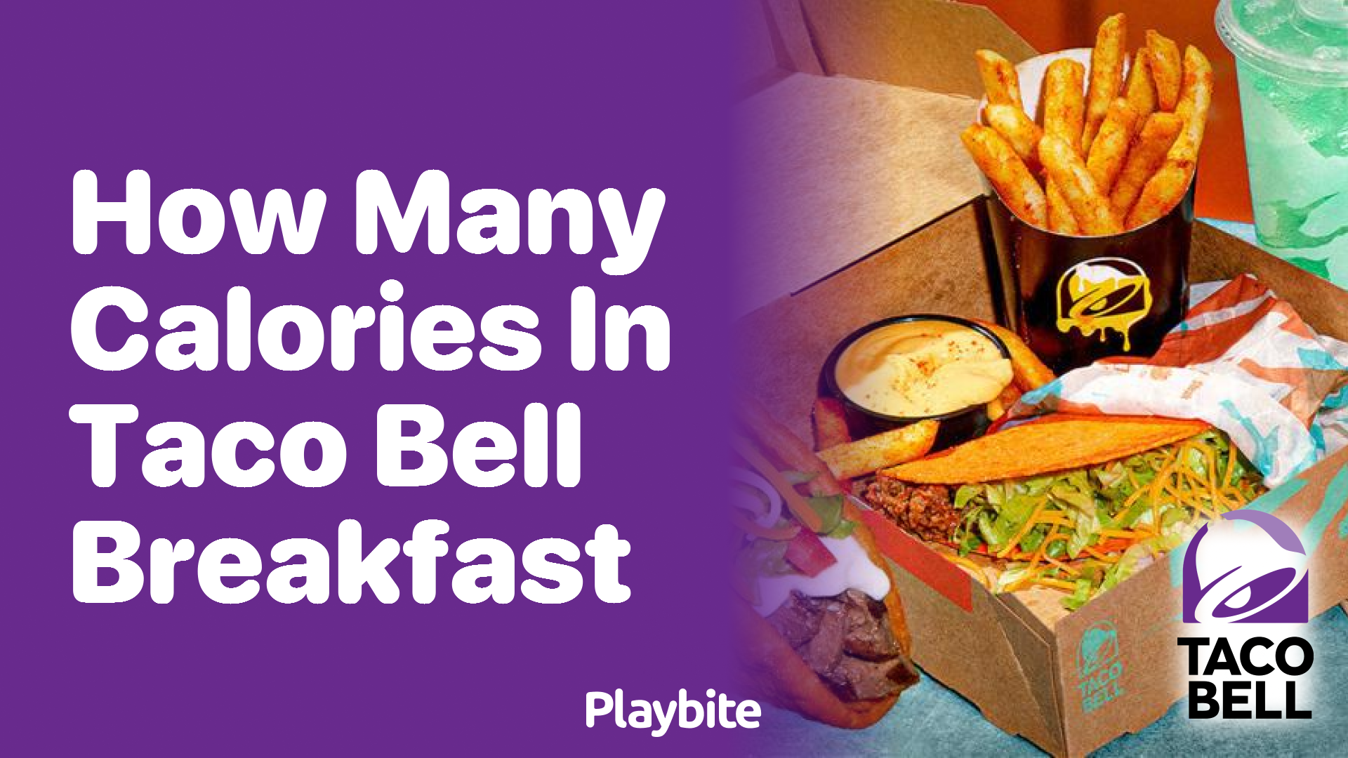How Many Calories Are in Taco Bell Breakfast?
