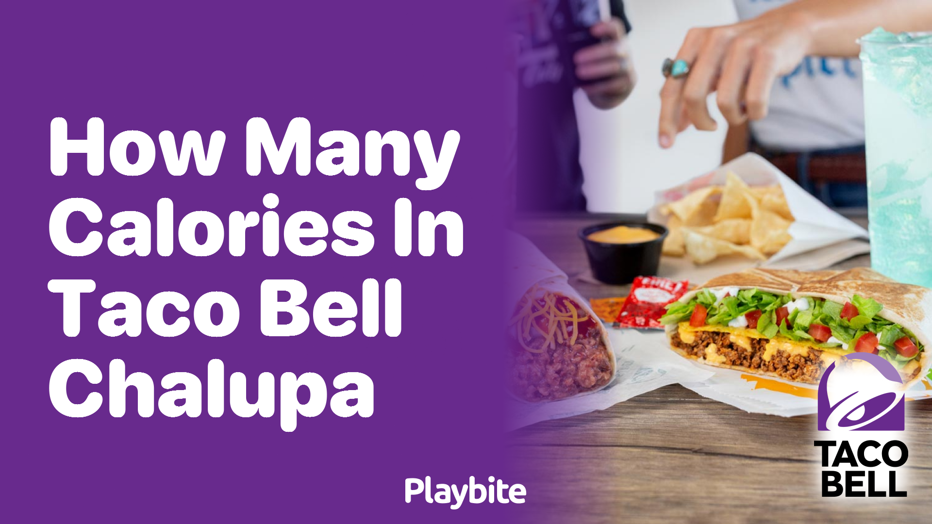 How Many Calories Are in a Taco Bell Chalupa?