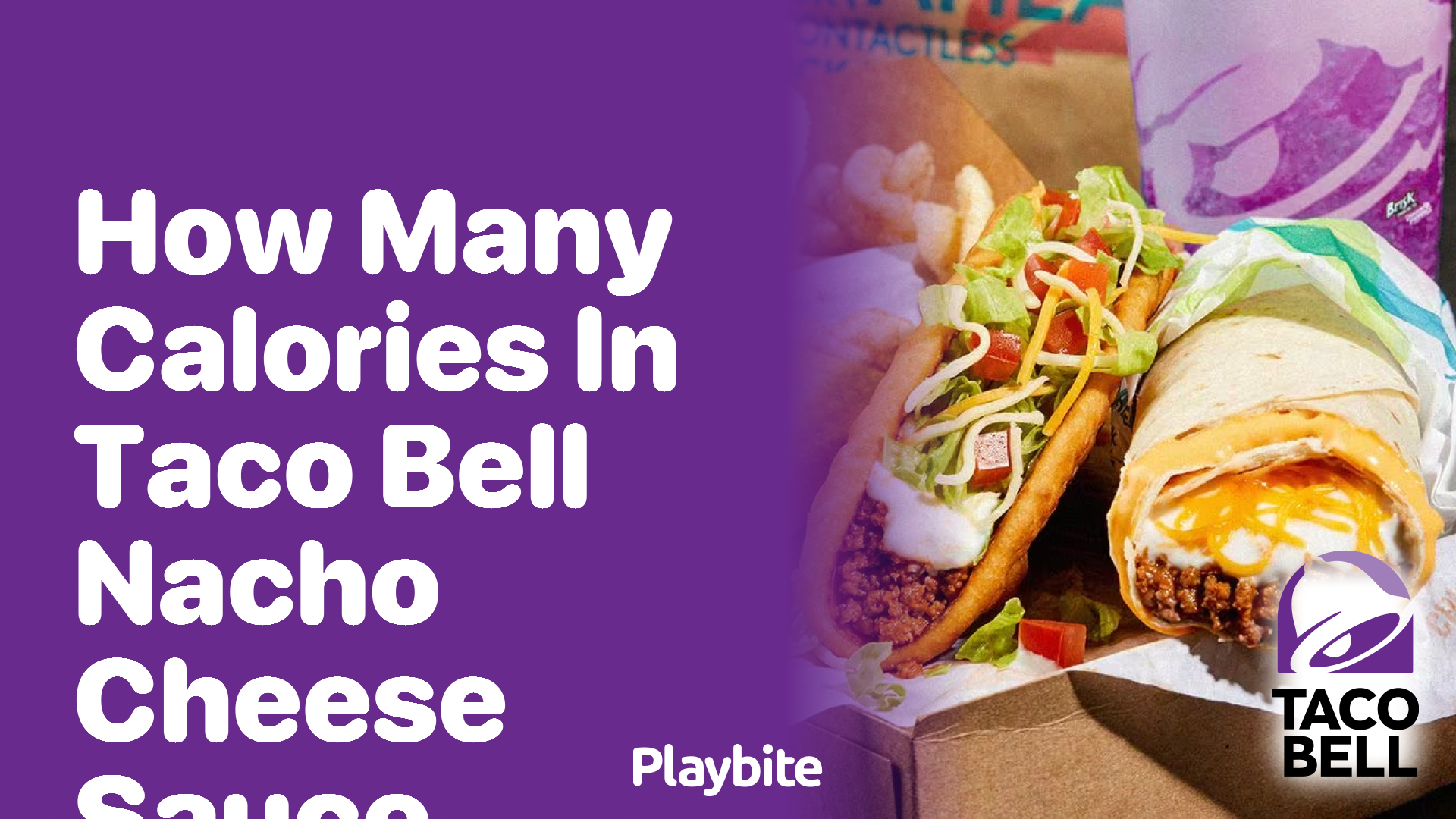 How Many Calories Are in Taco Bell Nacho Cheese Sauce?