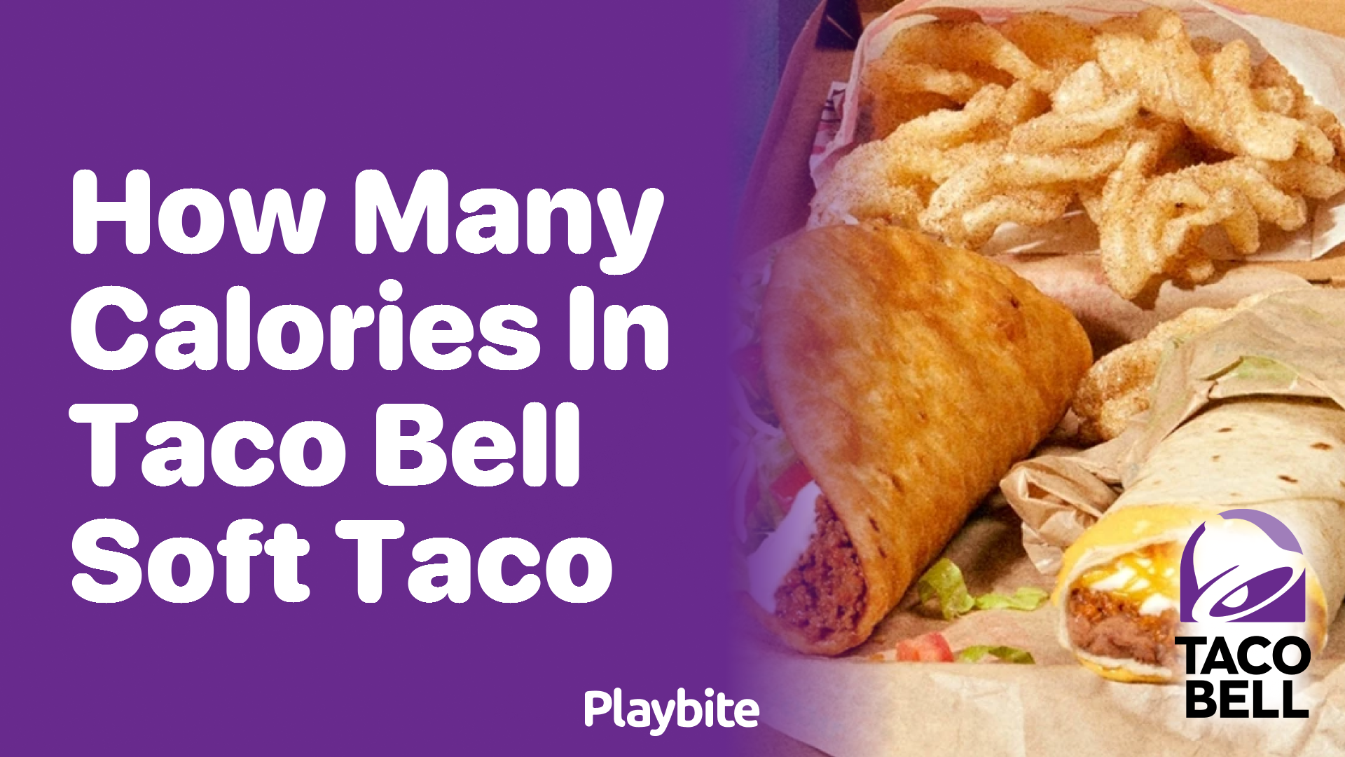 How Many Calories Are in a Taco Bell Soft Taco?
