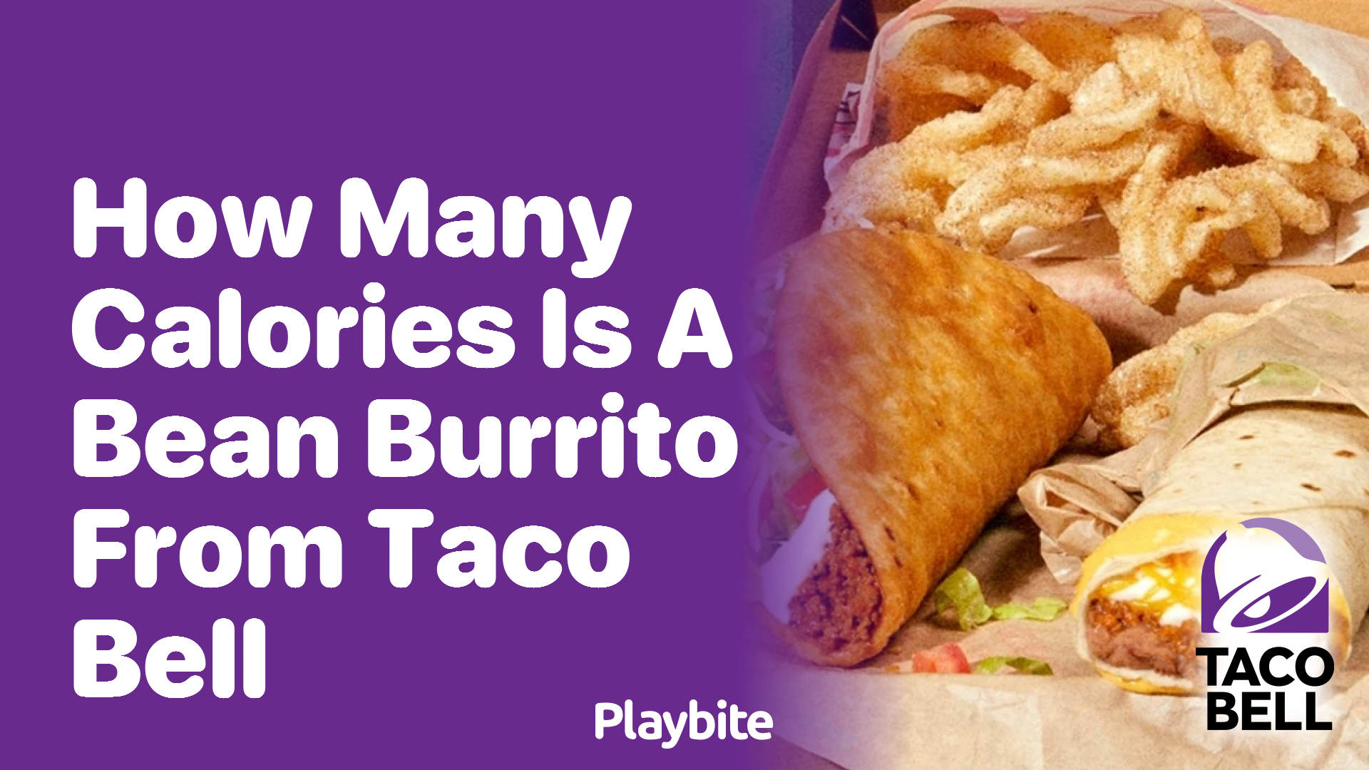 How Many Calories Are in a Taco Bell Bean Burrito?