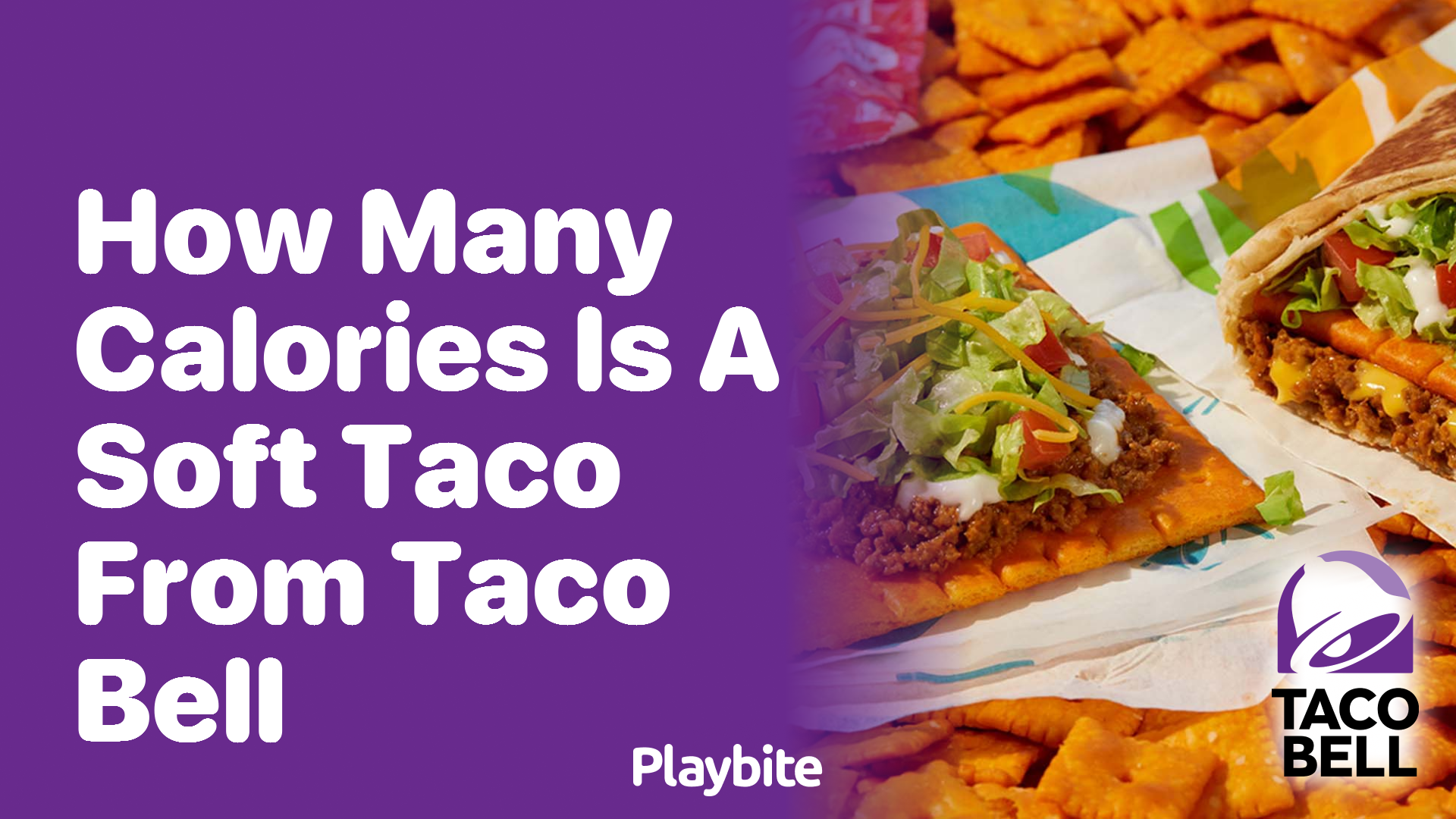 How Many Calories is a Soft Taco from Taco Bell?