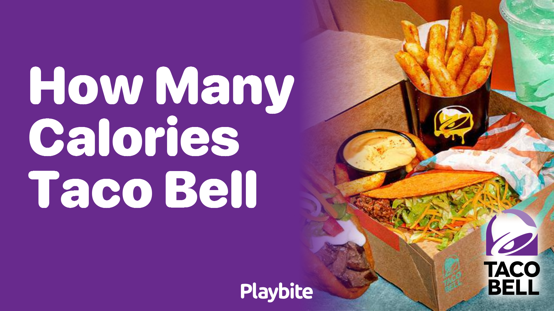How Many Calories Are in Taco Bell Meals? Playbite