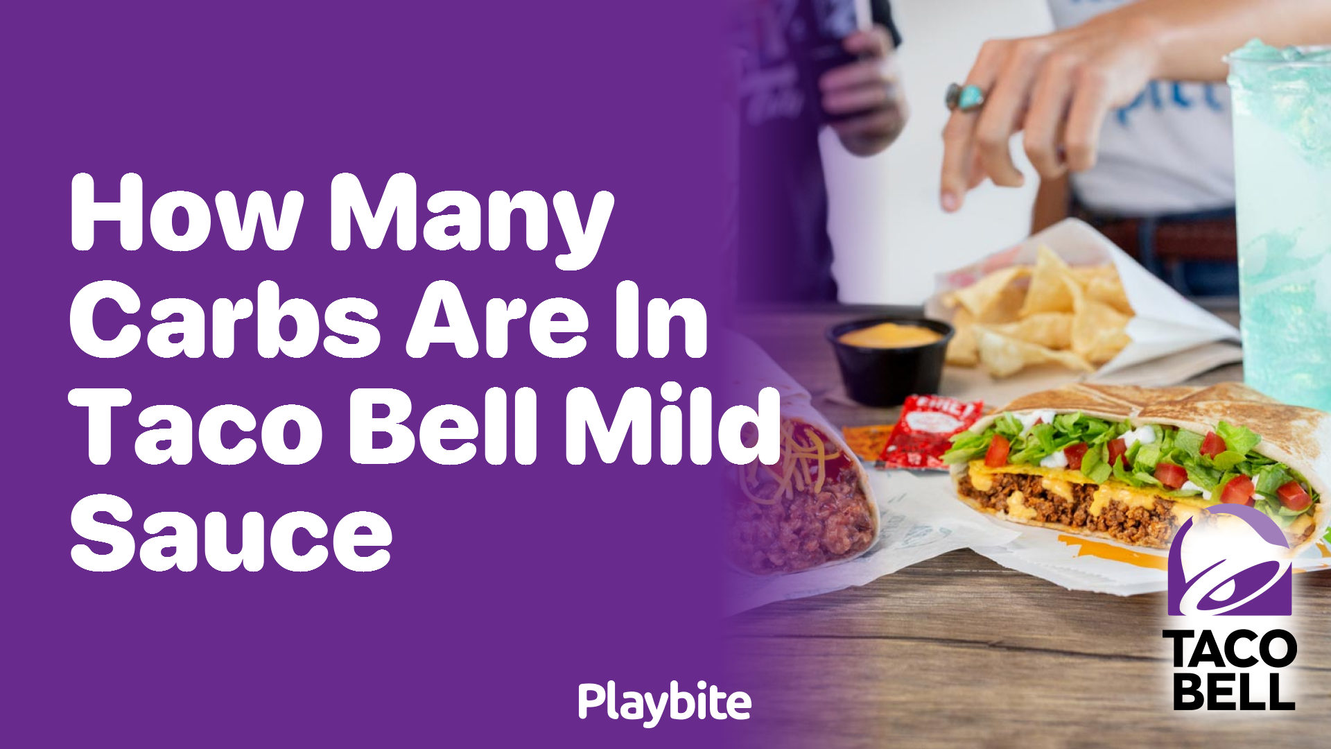 How Many Carbs Are in Taco Bell Mild Sauce?
