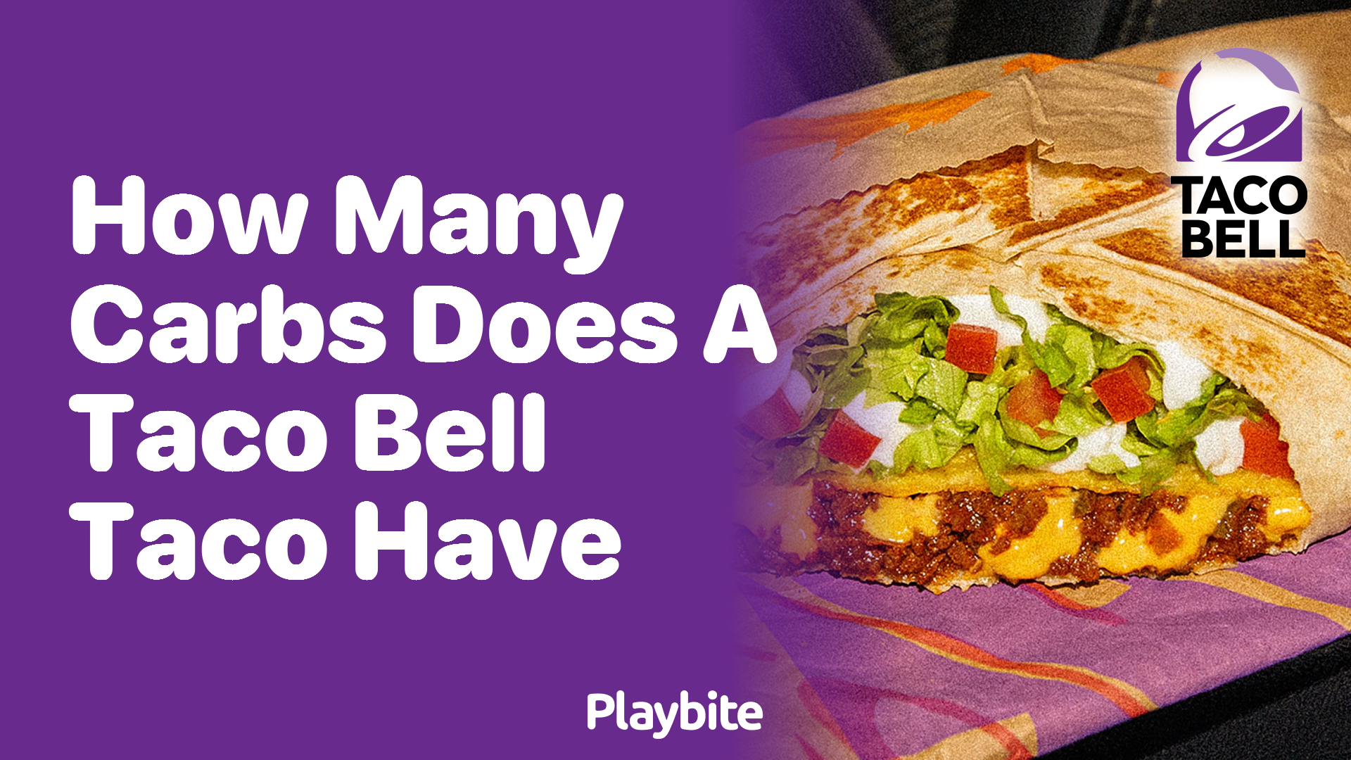 How Many Carbs Does a Taco Bell Taco Have?