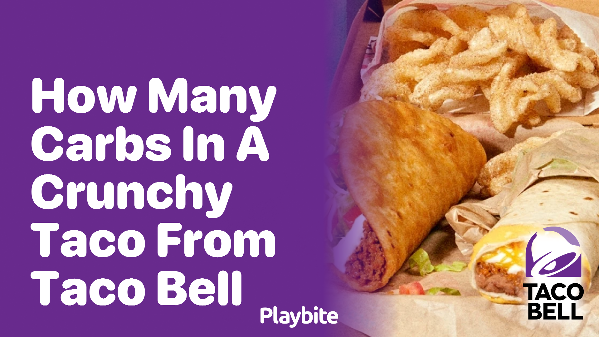 How Many Carbs Are in a Crunchy Taco from Taco Bell?