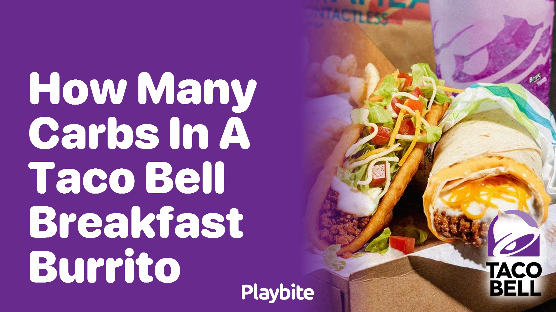 How Many Carbs Are in a Taco Bell Breakfast Burrito?