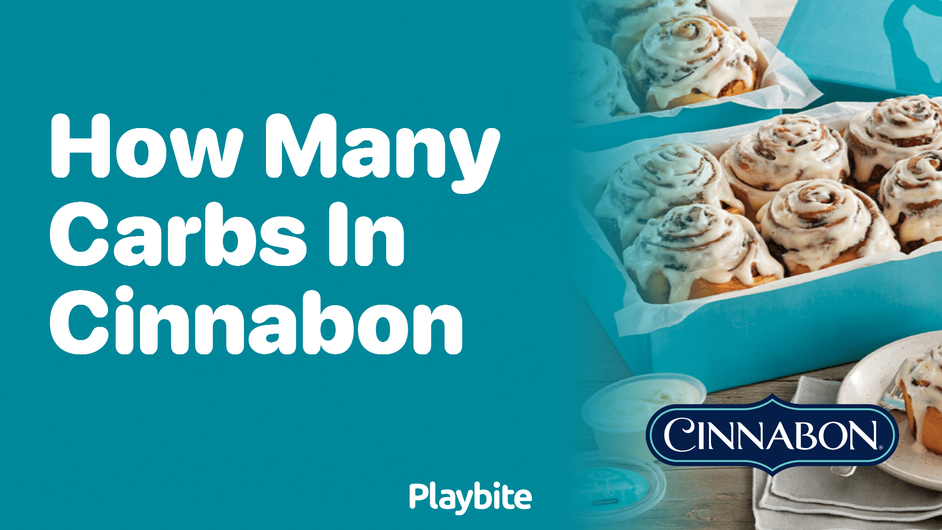 How Many Carbs in Cinnabon? Savory Details Inside!
