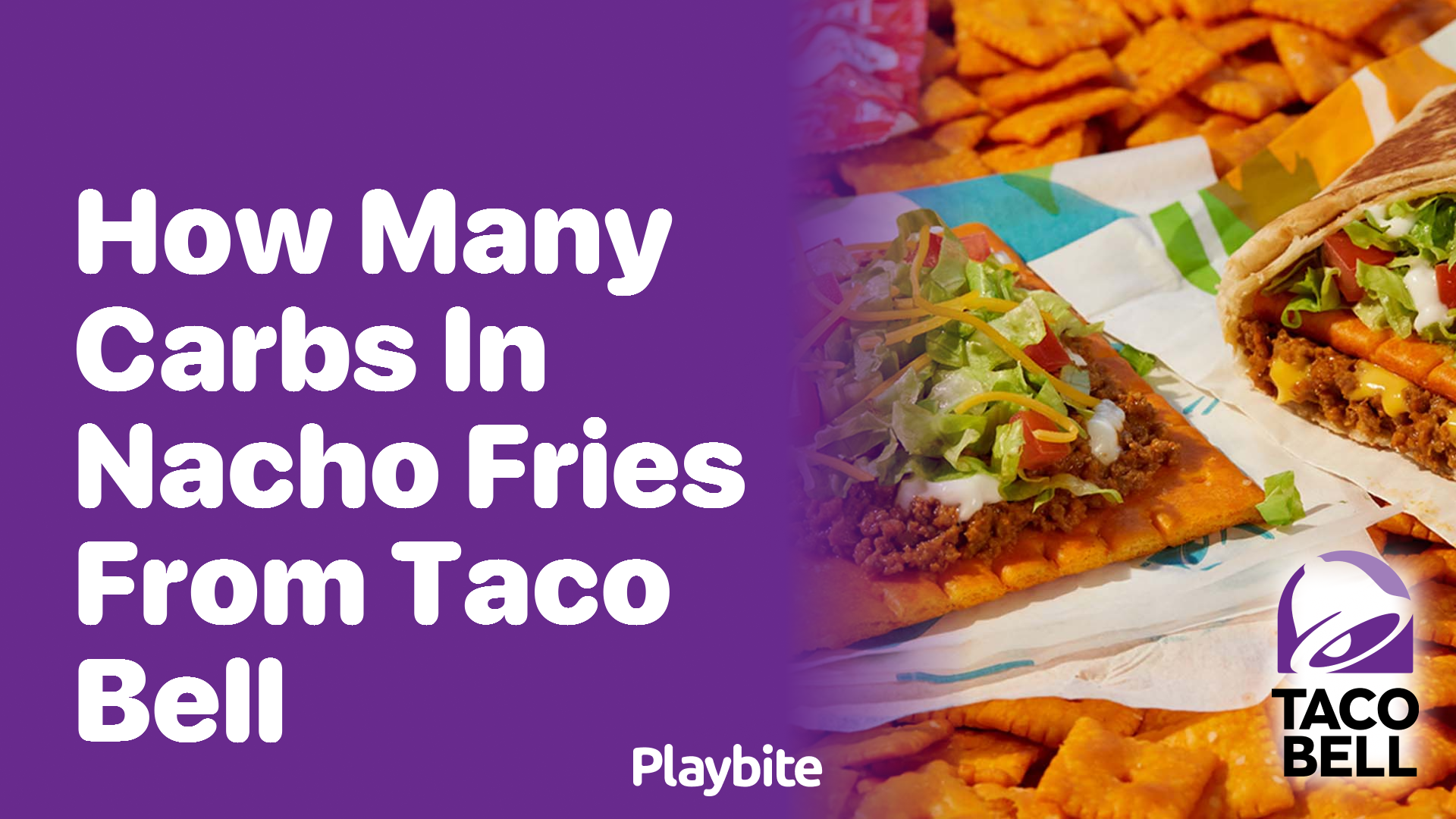 How Many Carbs Are in Nacho Fries from Taco Bell?
