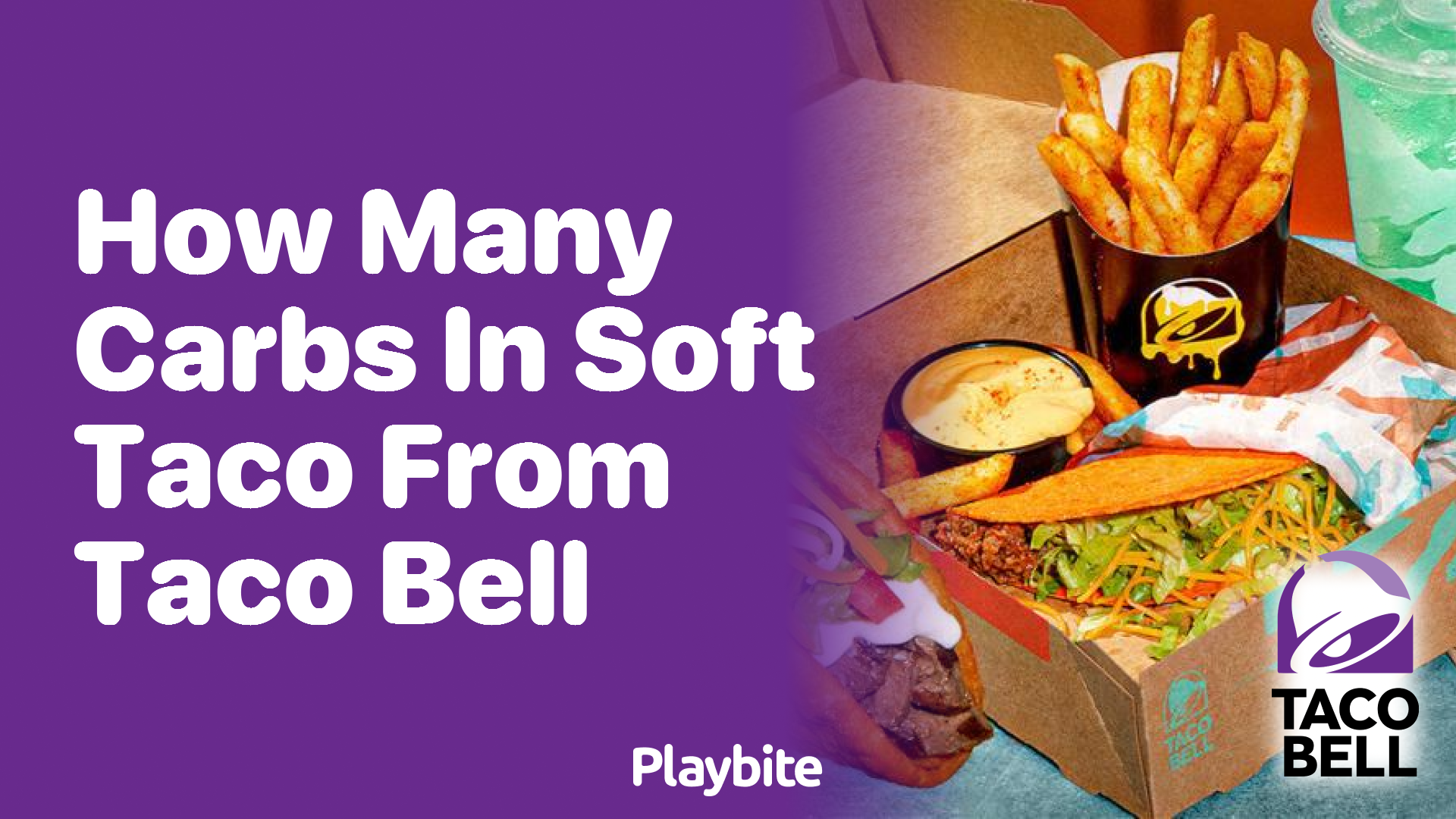 How many carbs are in a Soft Taco from Taco Bell?