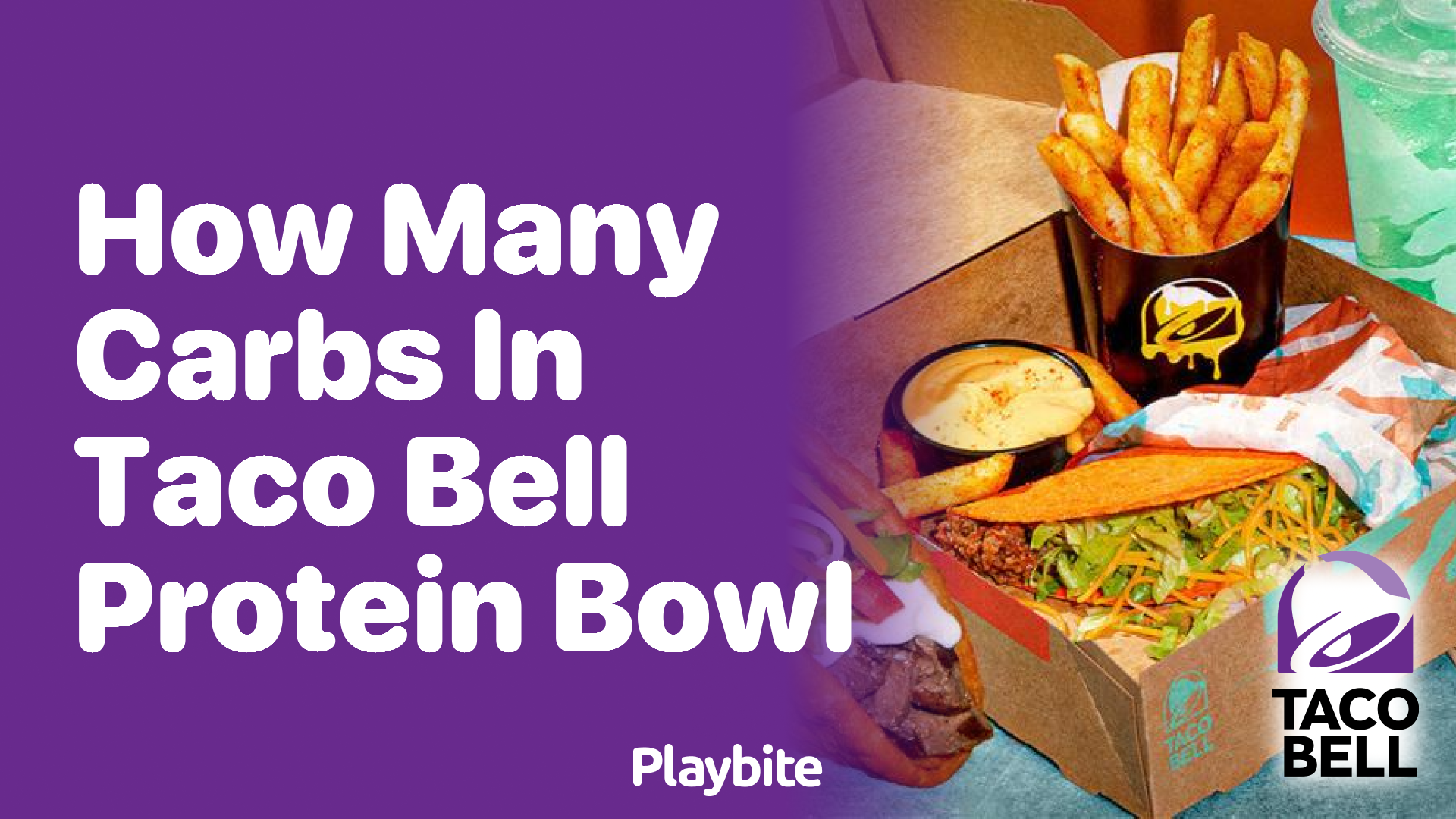 How Many Carbs Are in a Taco Bell Protein Bowl?