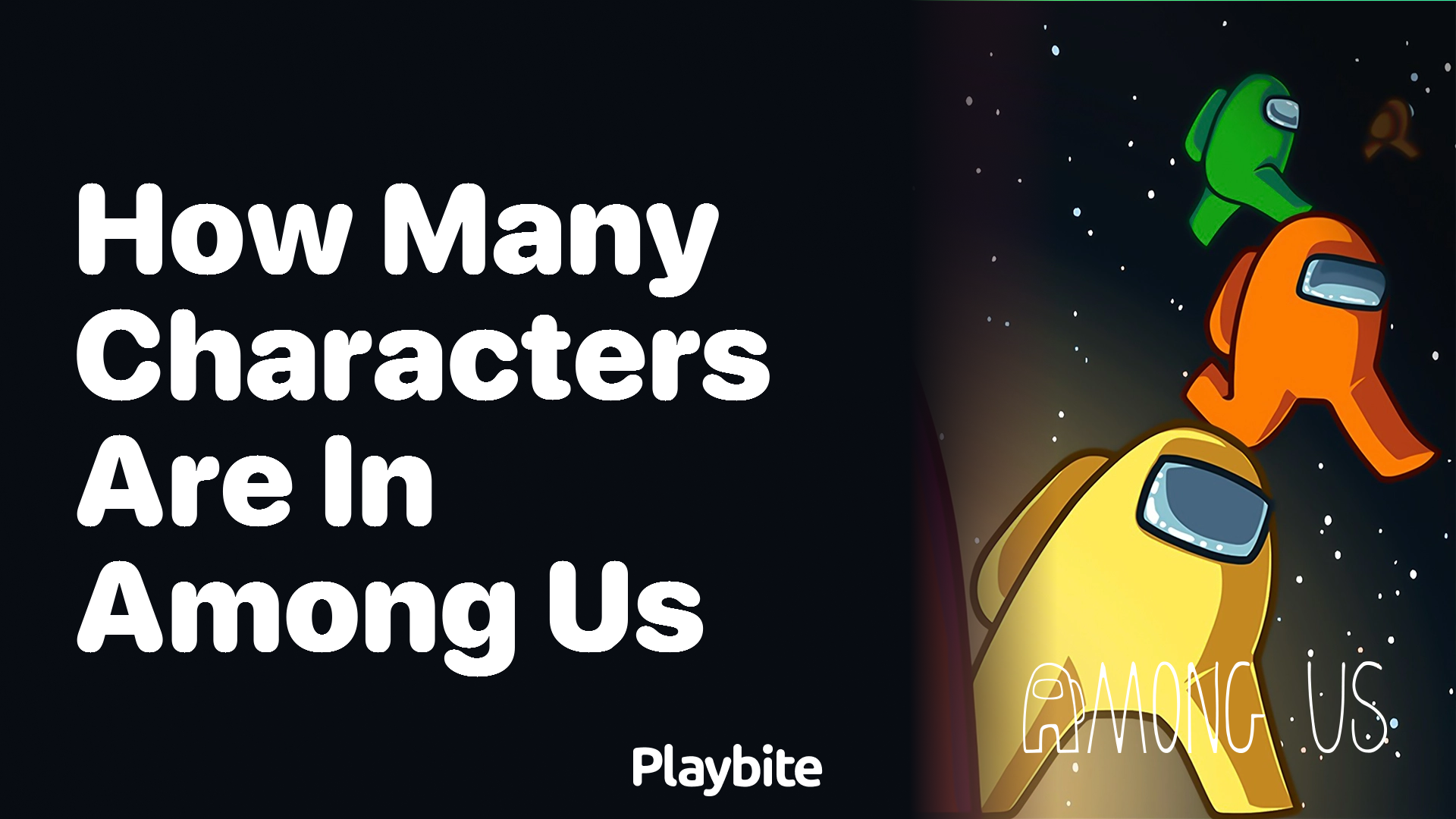 How Many Characters Are in Among Us?