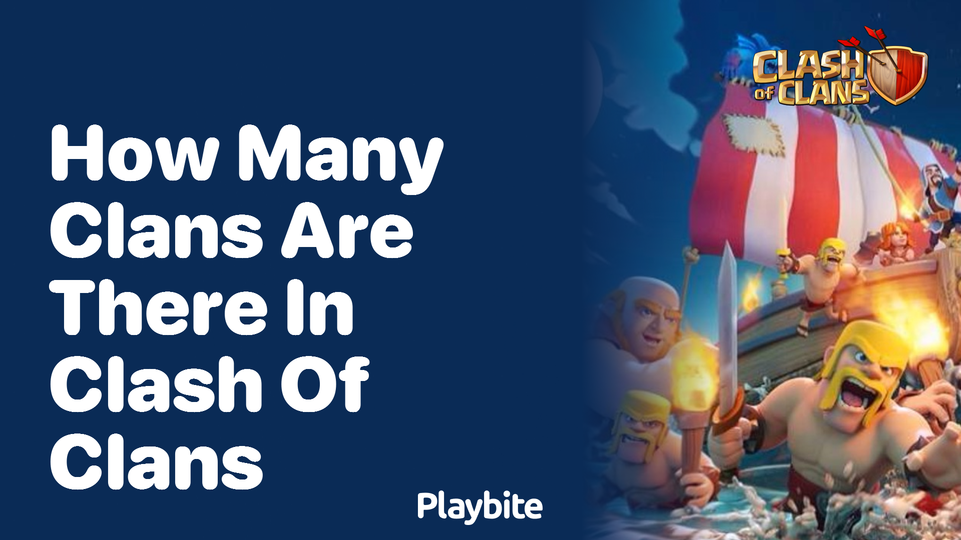 How Many Clans Are There in Clash of Clans?