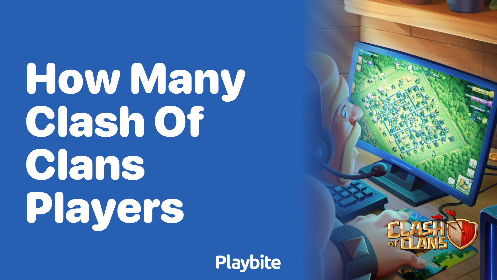 How Many Clash of Clans Players Are There?