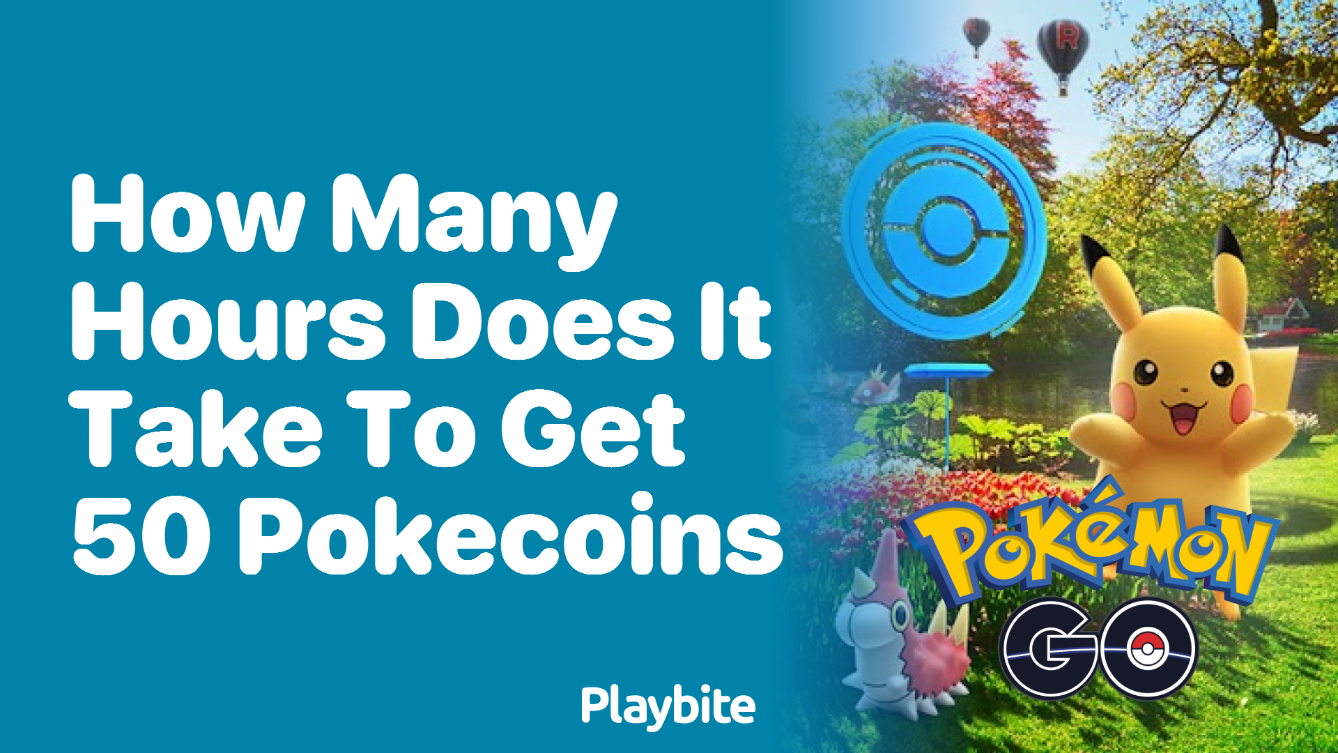 How Many Hours Does It Take to Get 50 Pokecoins in Pokemon GO?