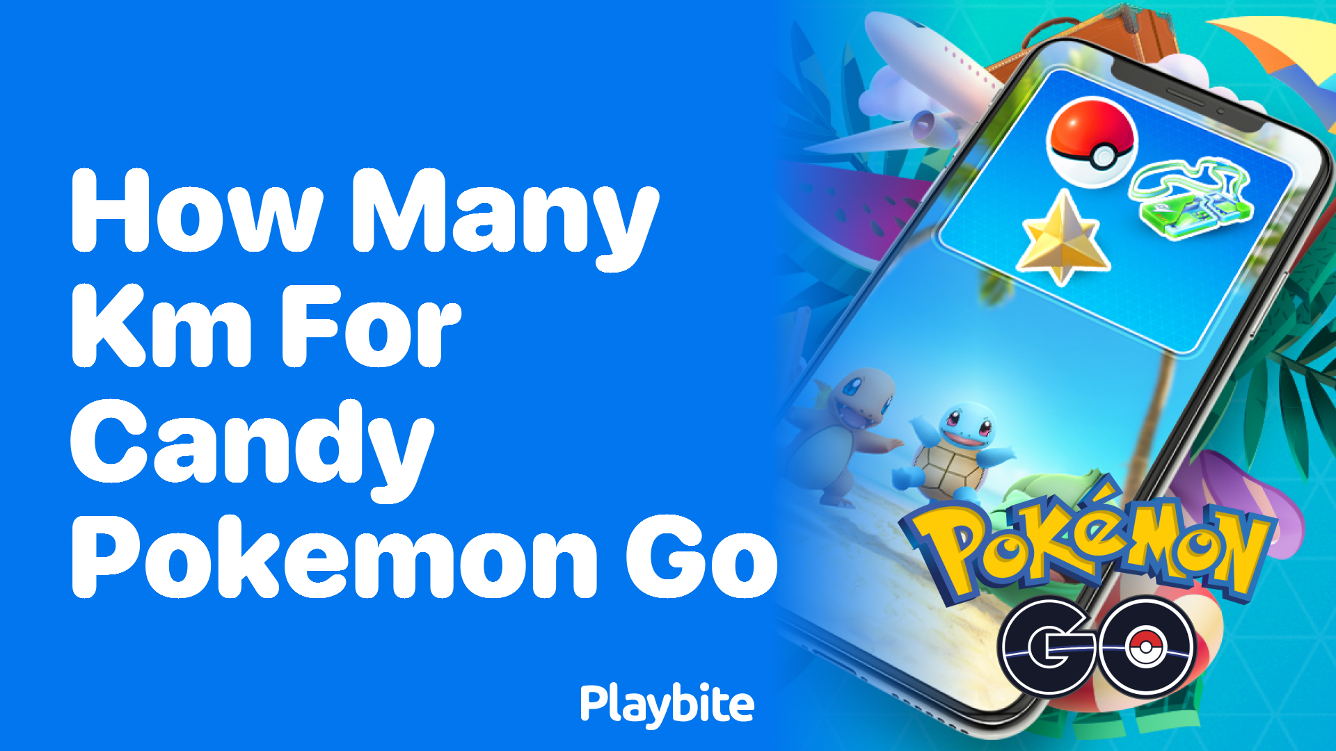 How Many Km Do You Need to Walk for Candy in Pokémon GO?