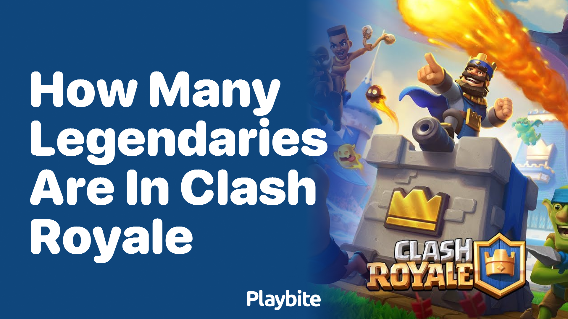 Discover How Many Legendaries Are in Clash Royale Playbite