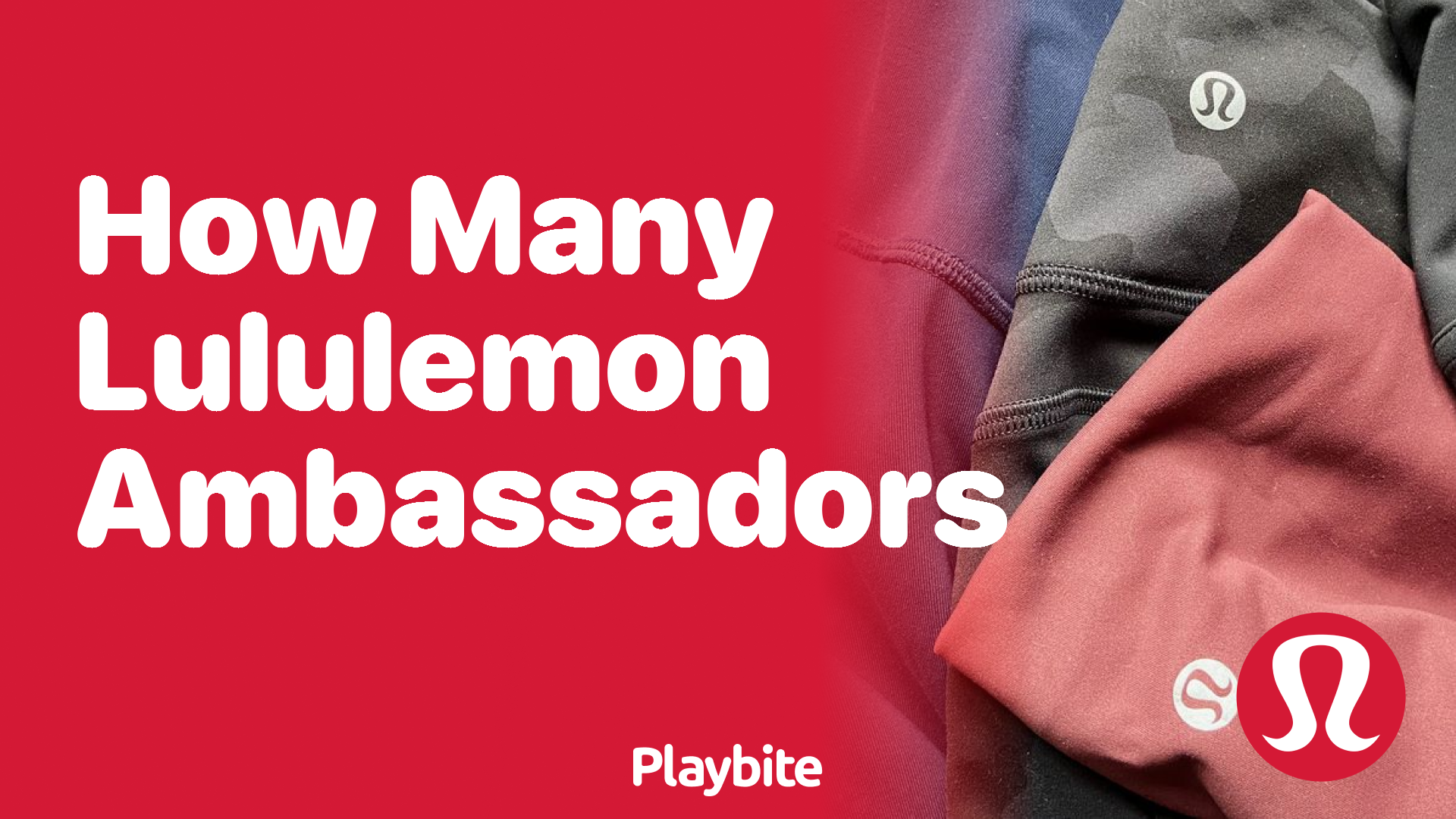 How Many Lululemon Ambassadors Are There?
