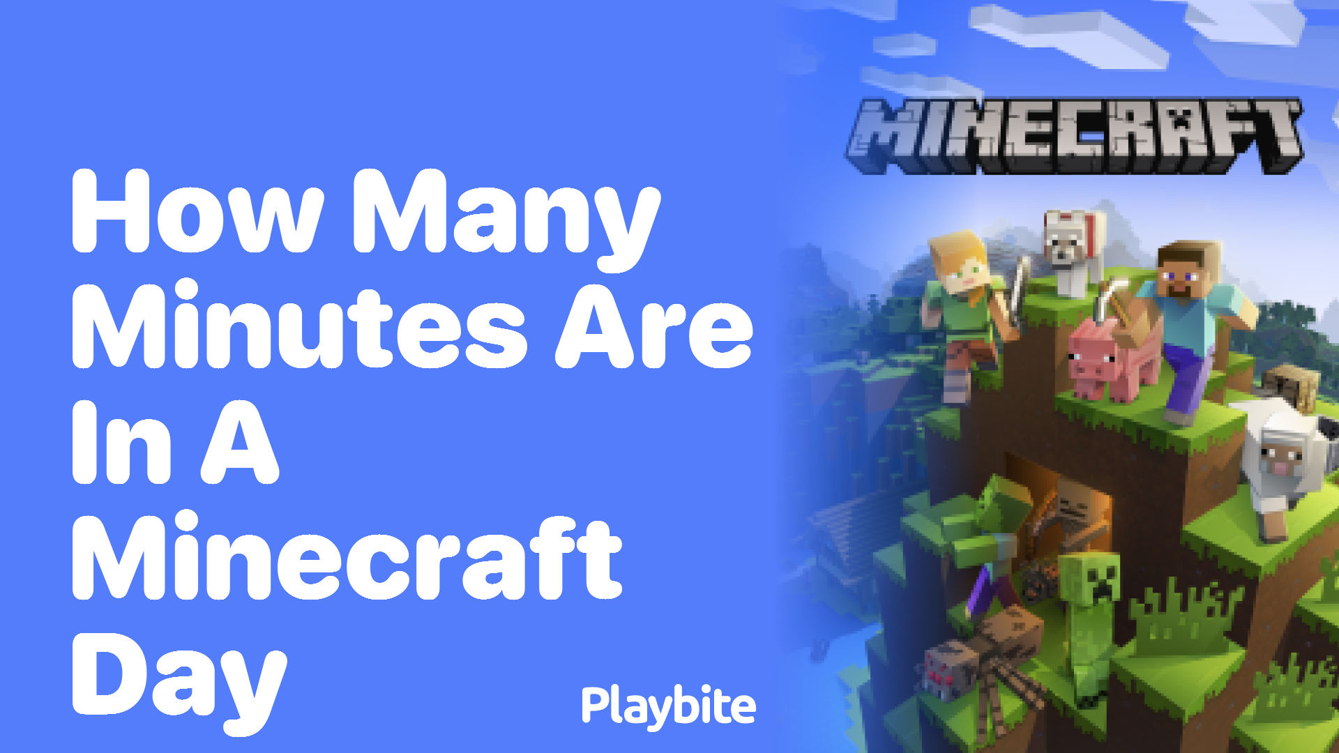 How Many Minutes Are in a Minecraft Day? Unraveling the Mystery - Playbite