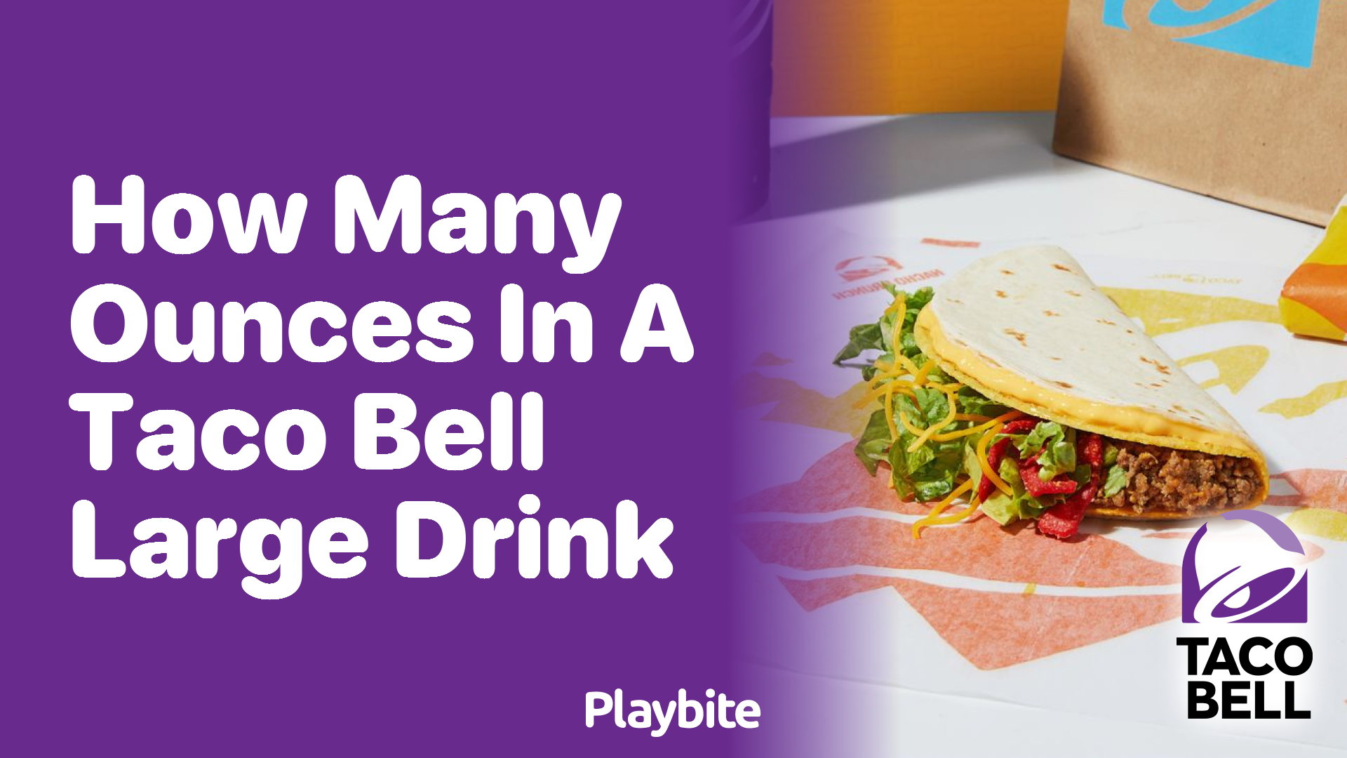 How Many Ounces are in a Taco Bell Large Drink?