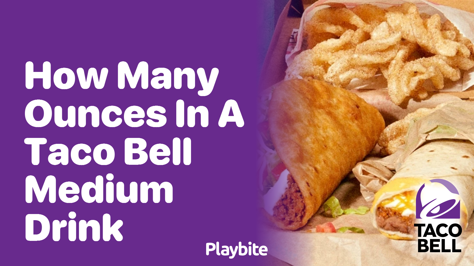 How Many Ounces are in a Taco Bell Medium Drink?