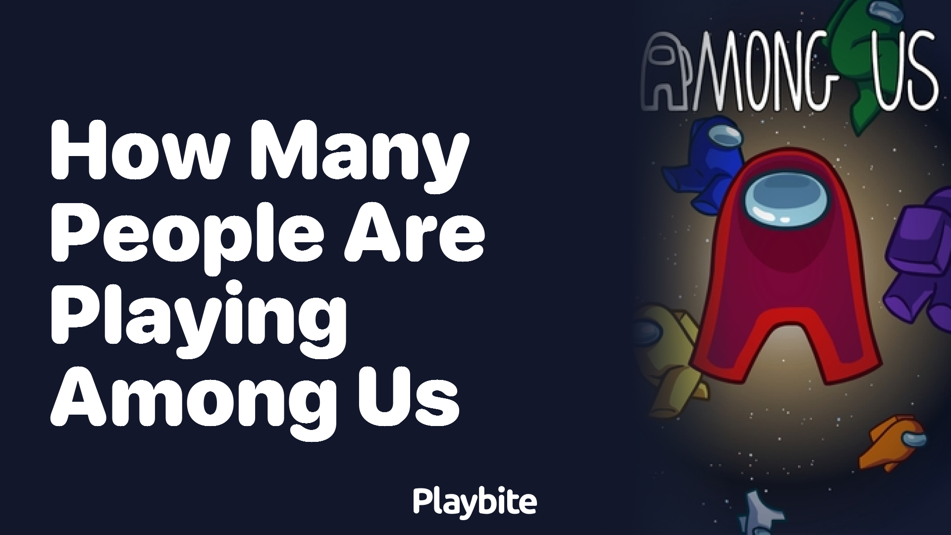 How Many People Are Playing Among Us Now?
