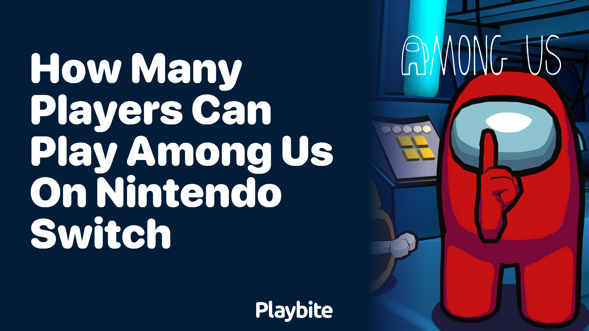 How Many Players Can Join Among Us on Nintendo Switch?