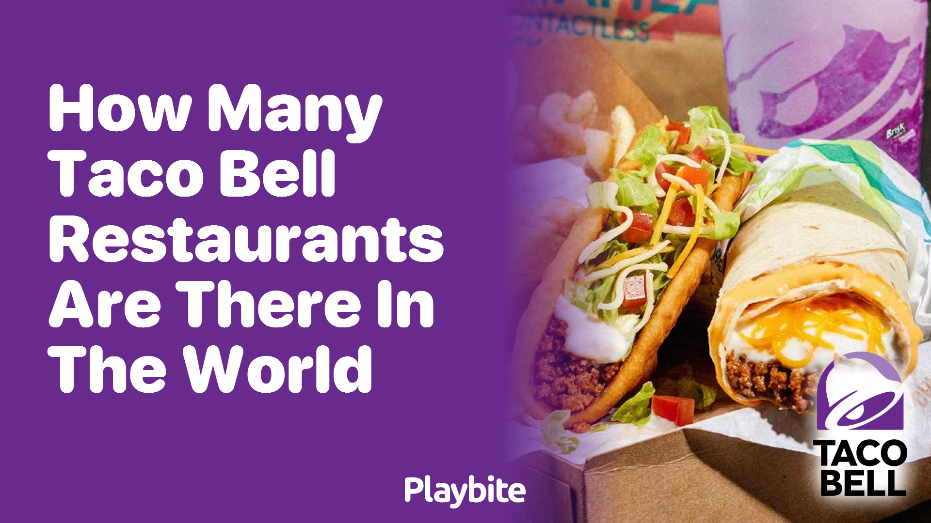 How Many Taco Bell Restaurants Are There in the World?