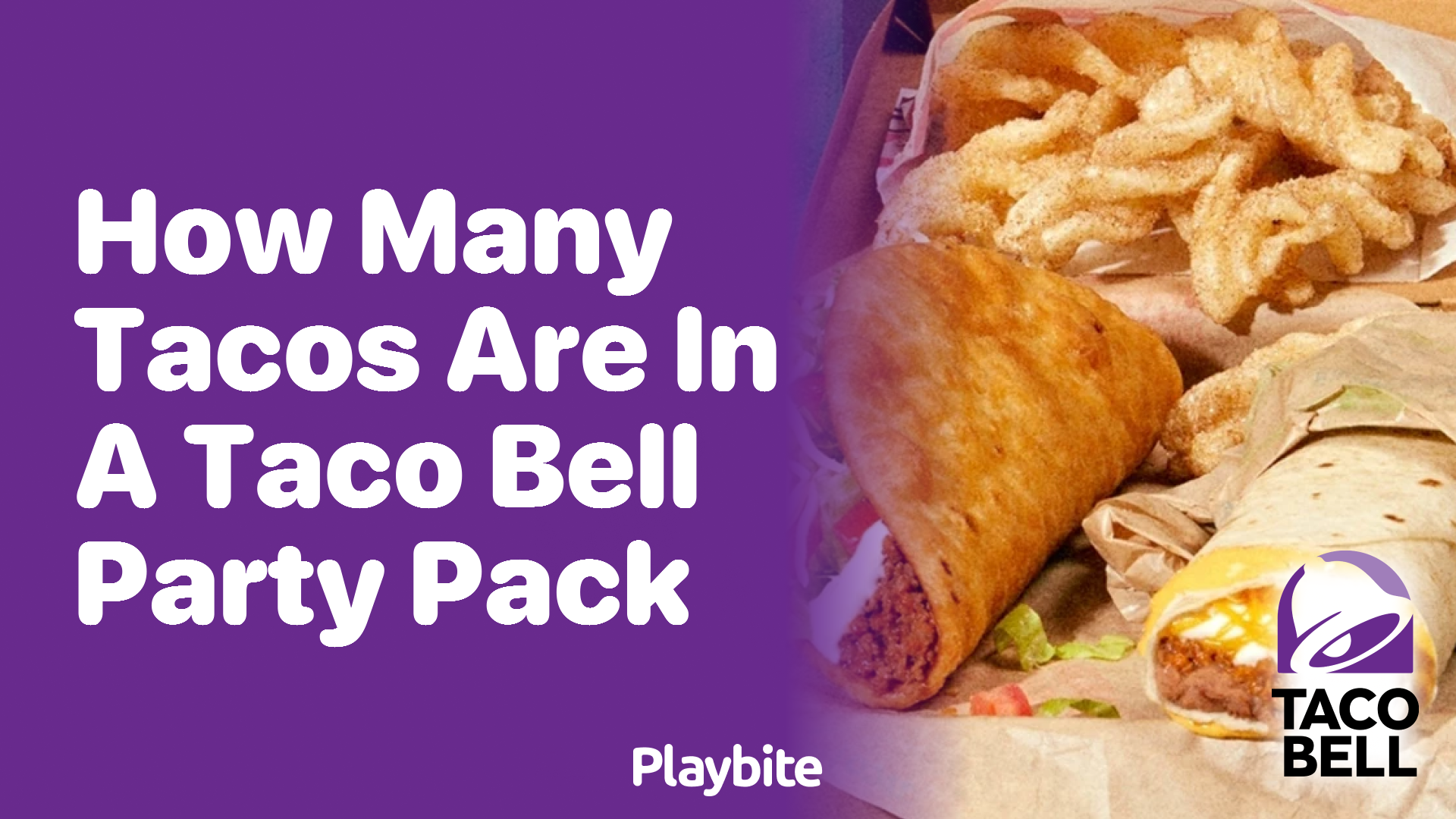 How Many Tacos Are in a Taco Bell Party Pack?