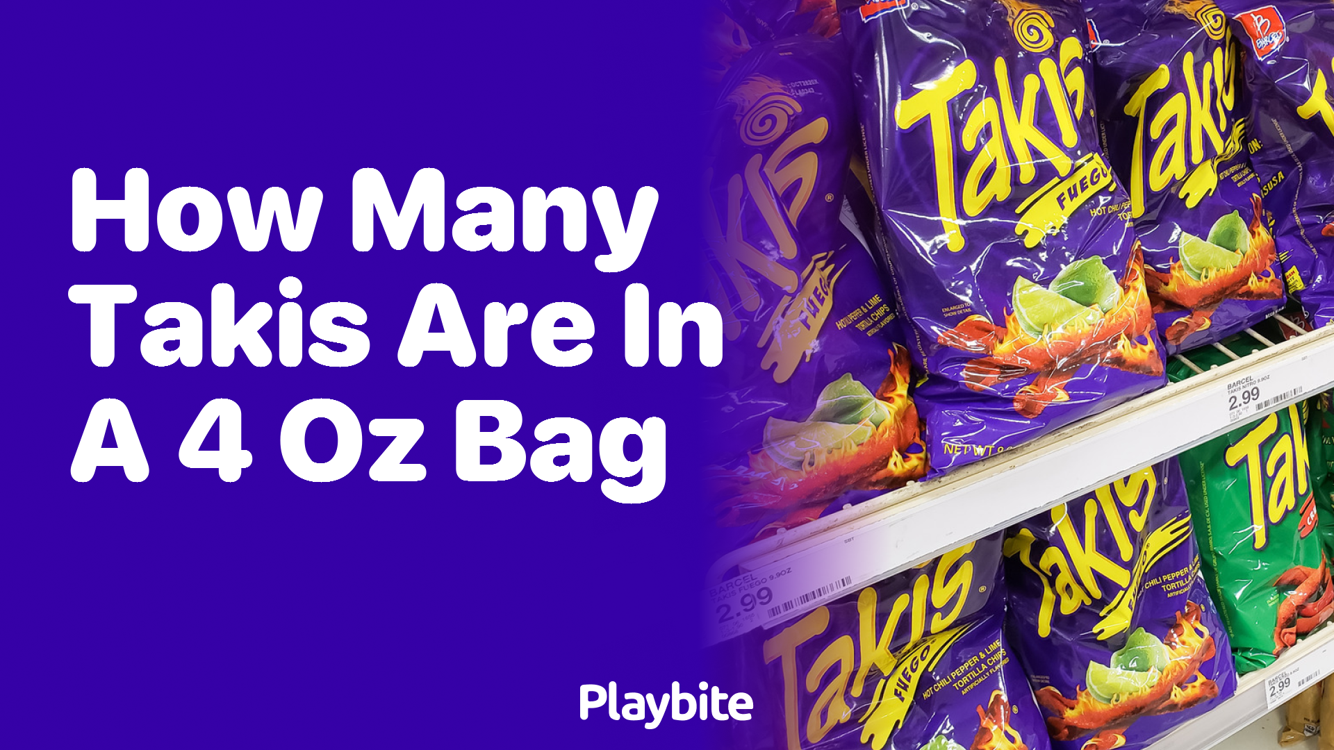 Ever Wondered How Many Takis Are in a 4 oz Bag?