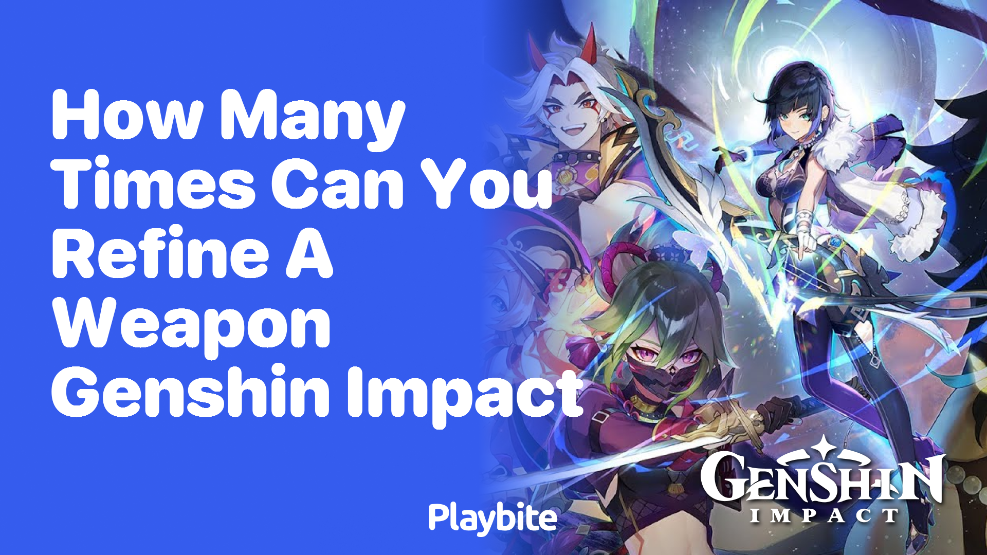 How Many Times Can You Refine a Weapon in Genshin Impact?