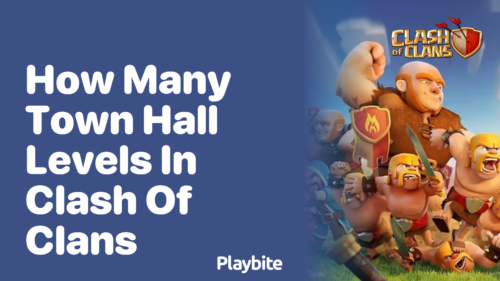 How Many Town Hall Levels Are There in Clash of Clans?