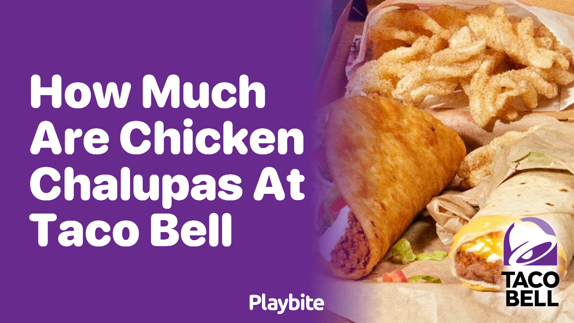 How Much Are Chicken Chalupas at Taco Bell?
