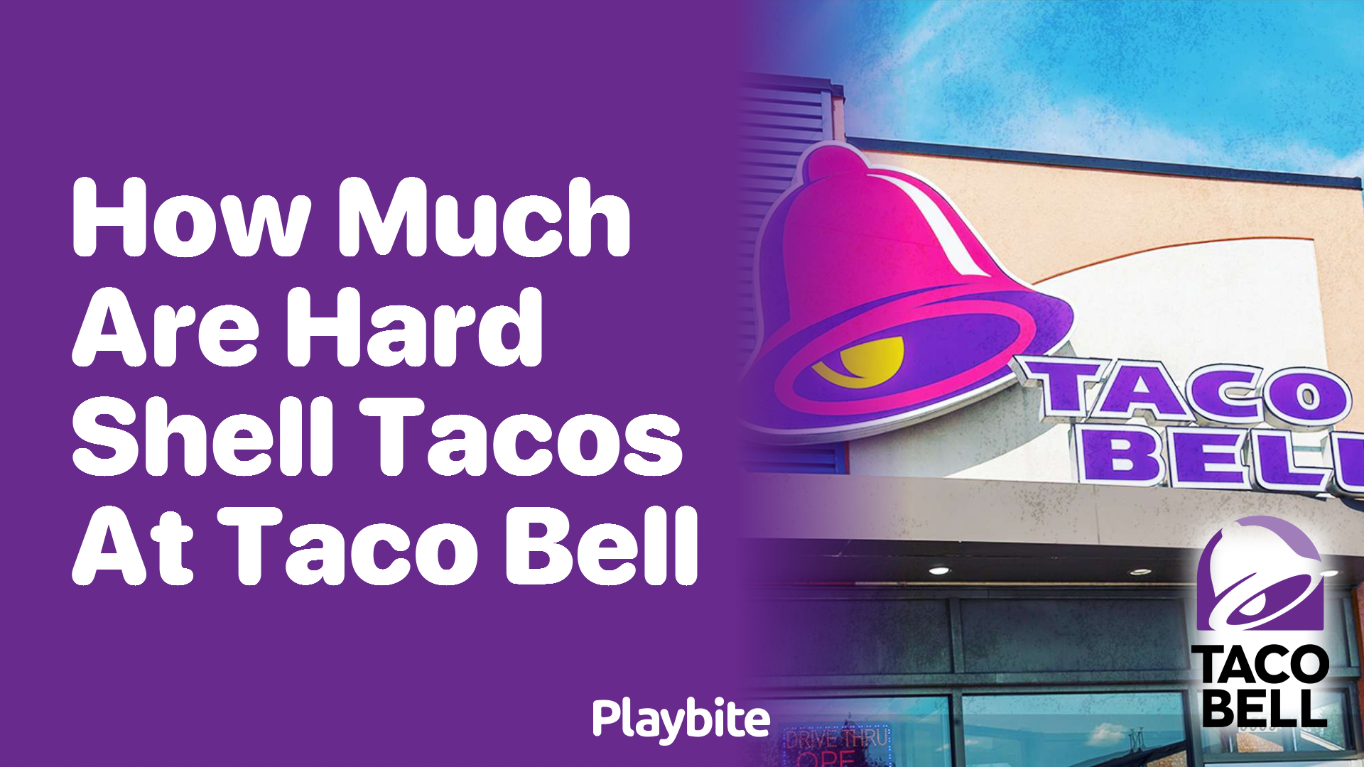 How Much Do Hard Shell Tacos Cost at Taco Bell?