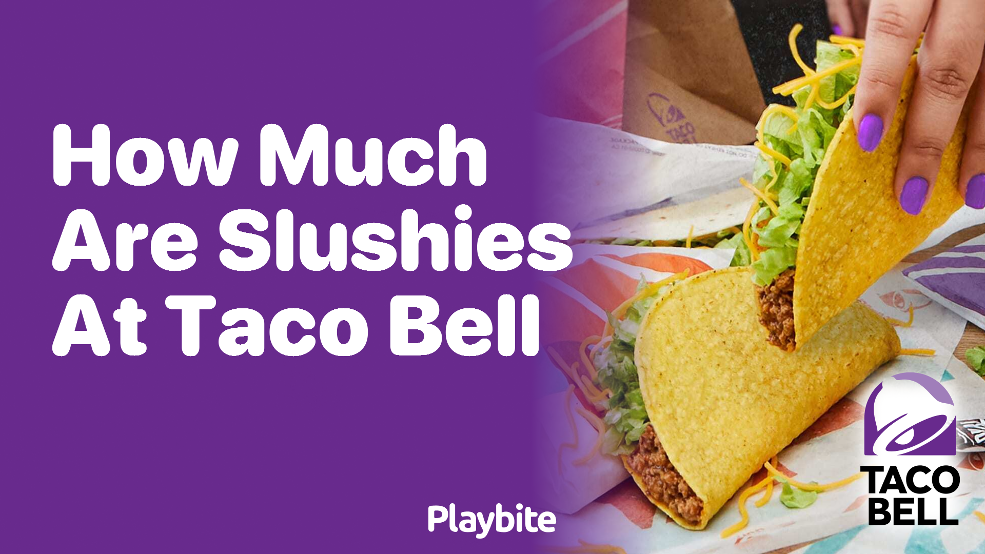 How Much Are Slushies at Taco Bell? Quenching Your Curiosity!