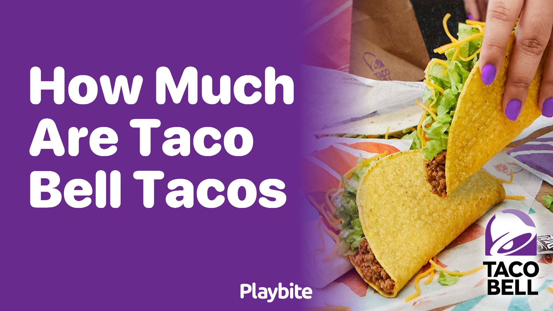 How Much Do Taco Bell Tacos Cost?