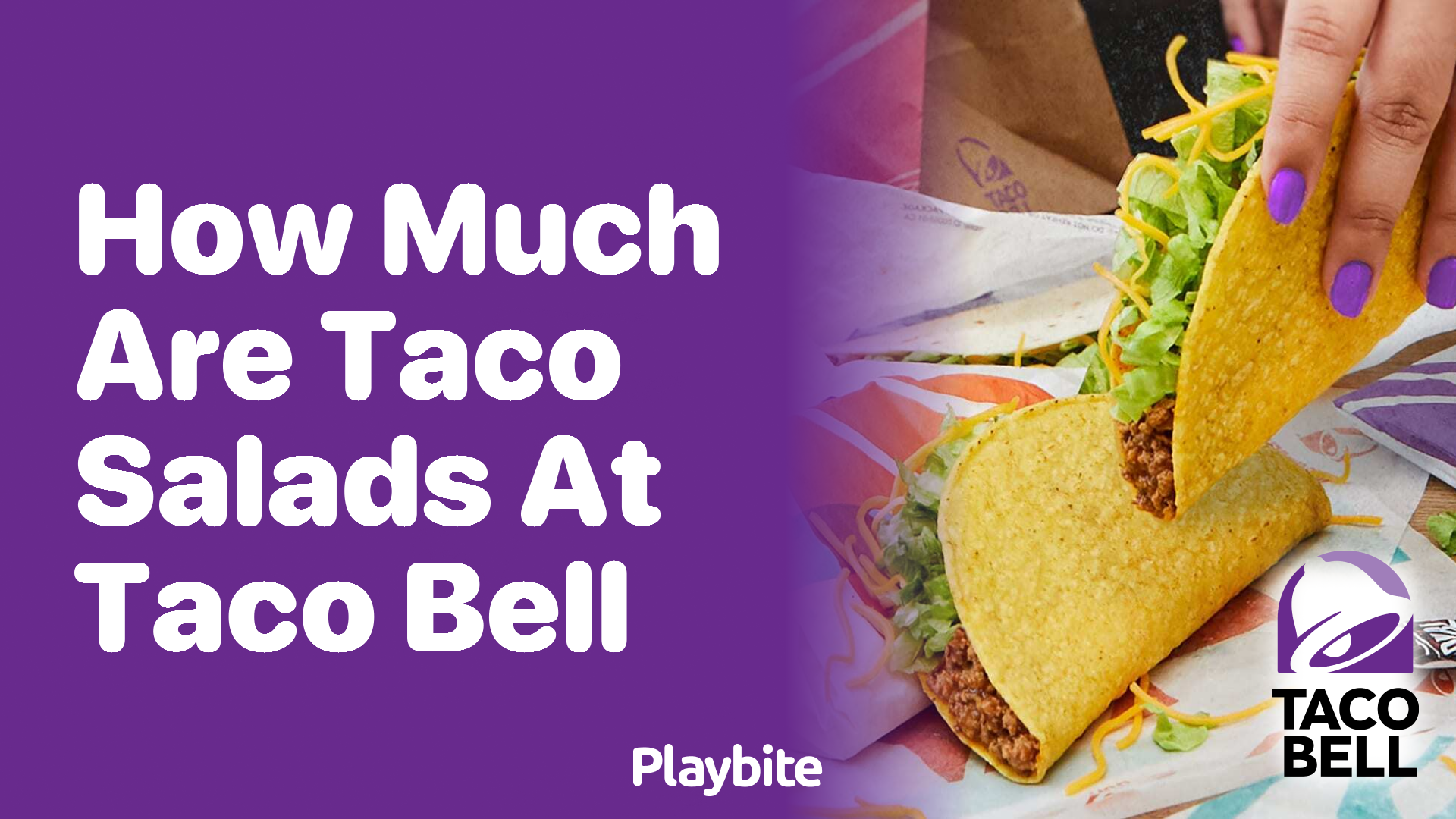How Much Do Taco Salads Cost at Taco Bell?