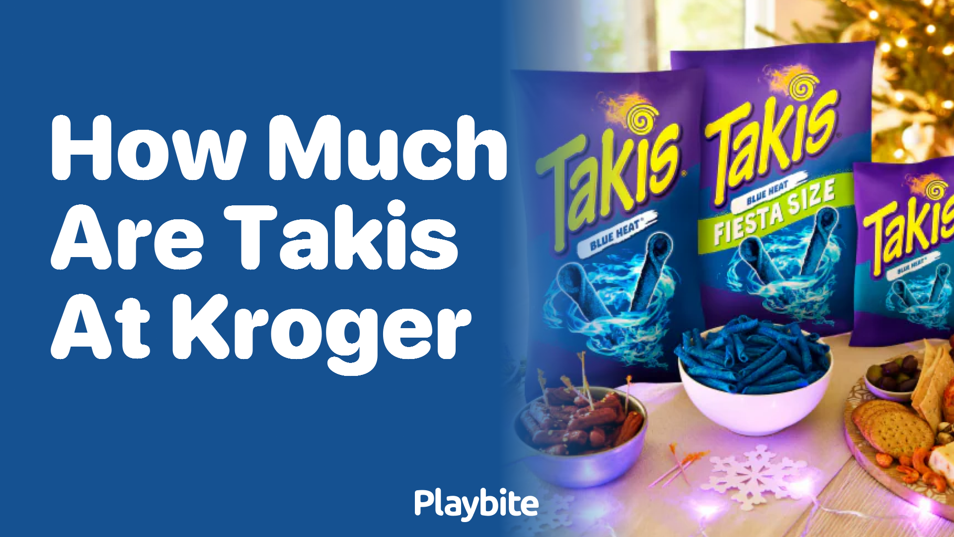 How Much Are Takis At Kroger? Find Out Here!
