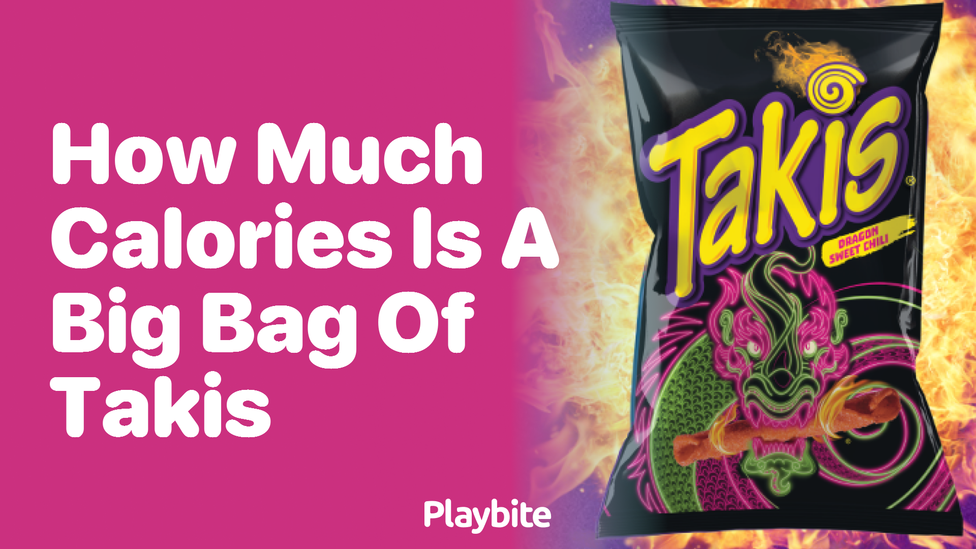 How Many Calories Are in a Big Bag of Takis?