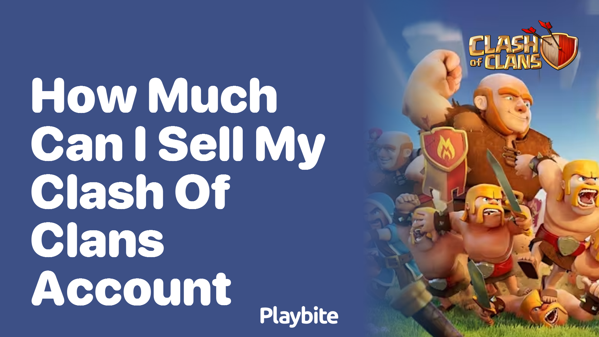 How Much Can I Sell My Clash of Clans Account For?