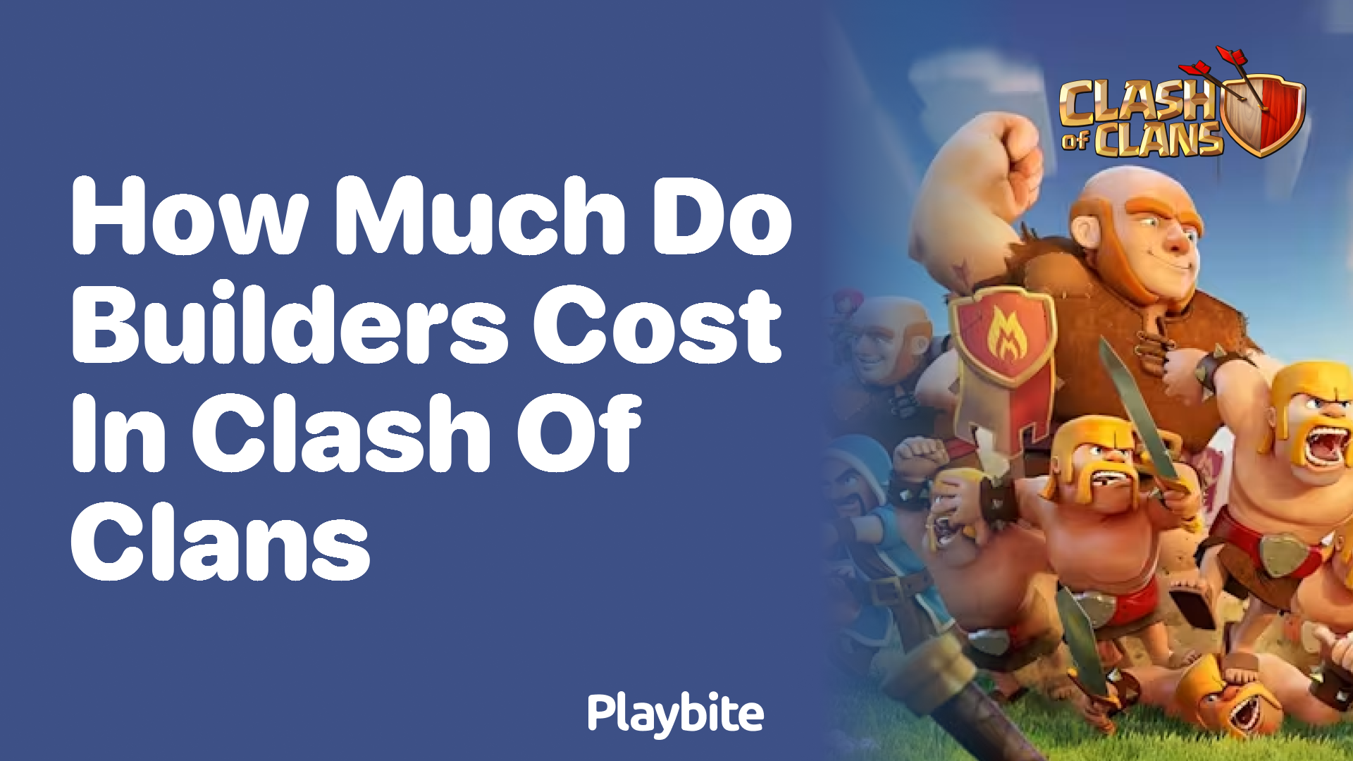 How Much Do Builders Cost in Clash of Clans?