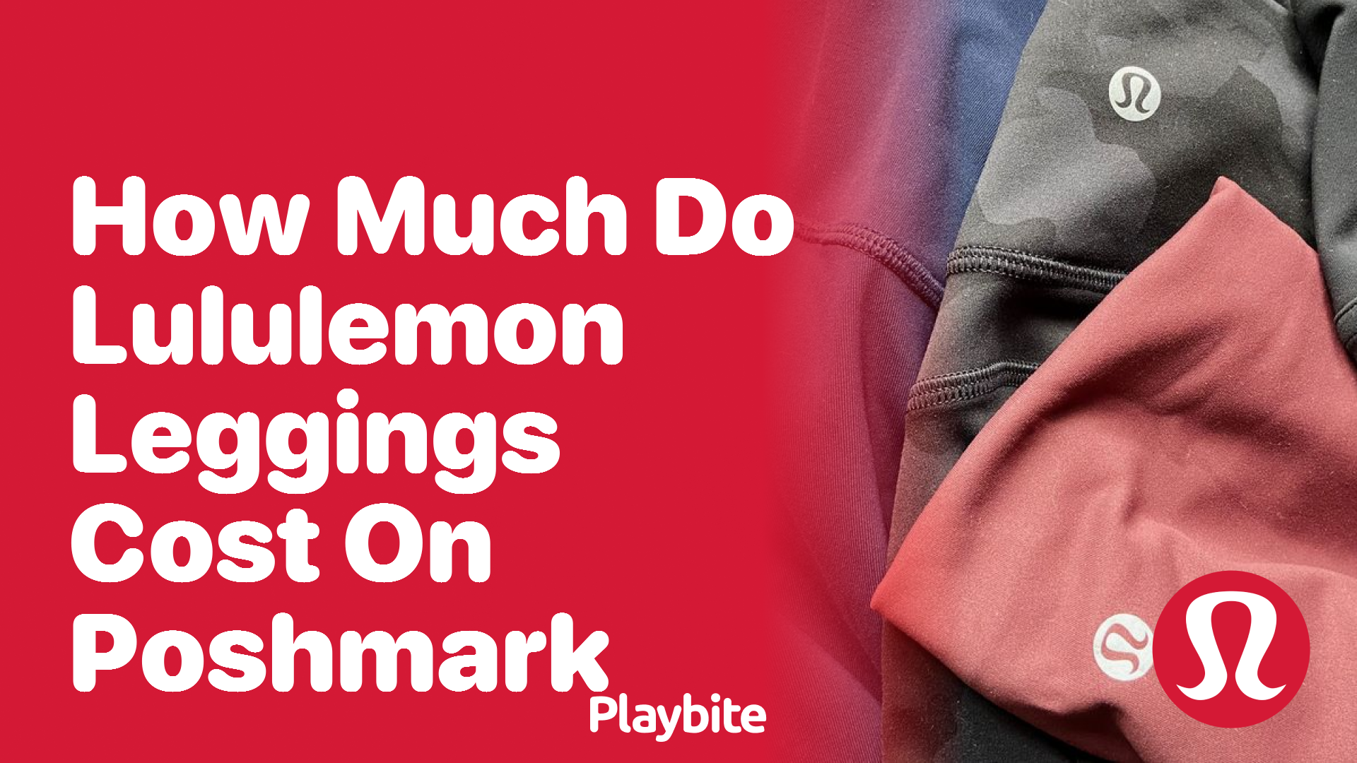 How Much Do Lululemon Leggings Cost on Poshmark? - Playbite