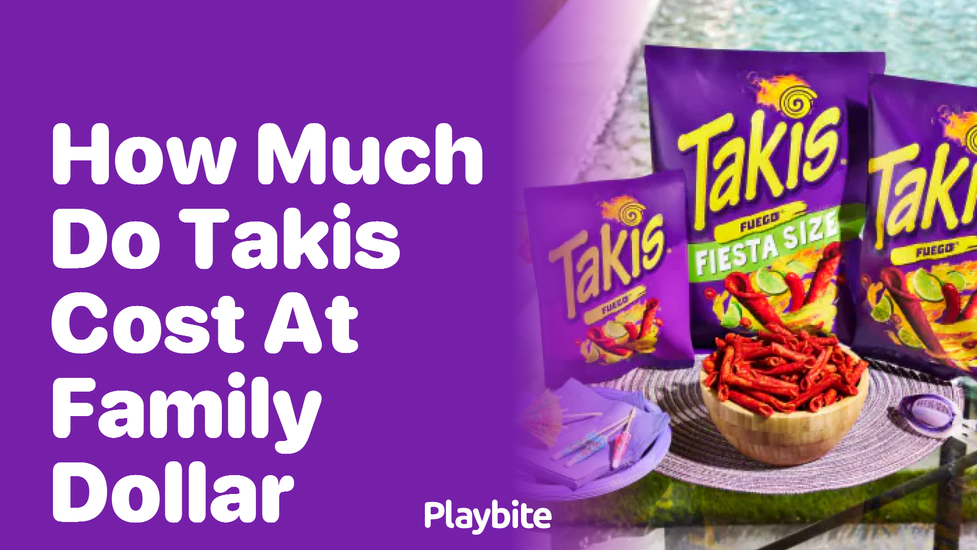 How Much Do Takis Cost at Family Dollar?