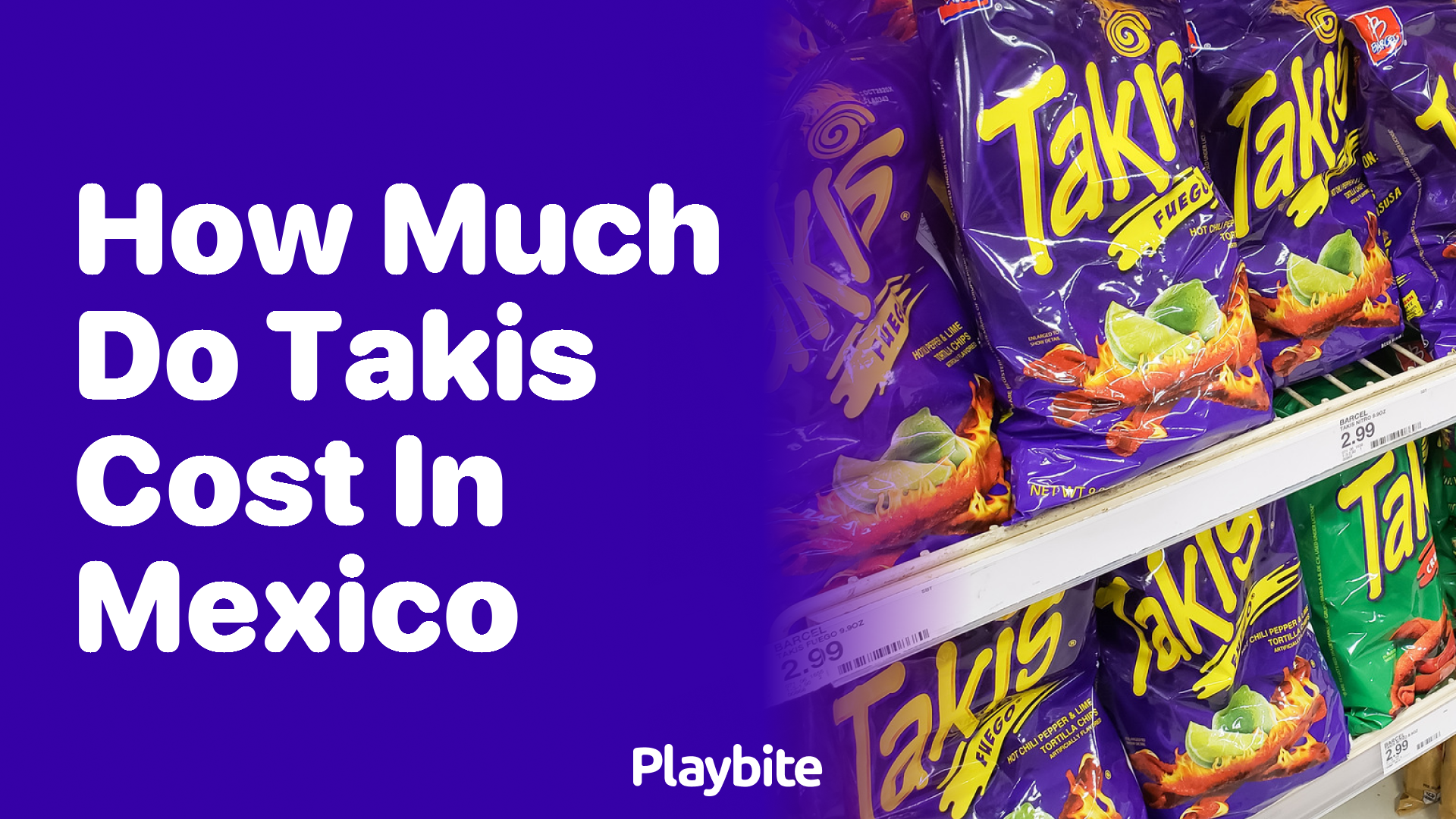 How Much Do Takis Cost in Mexico?