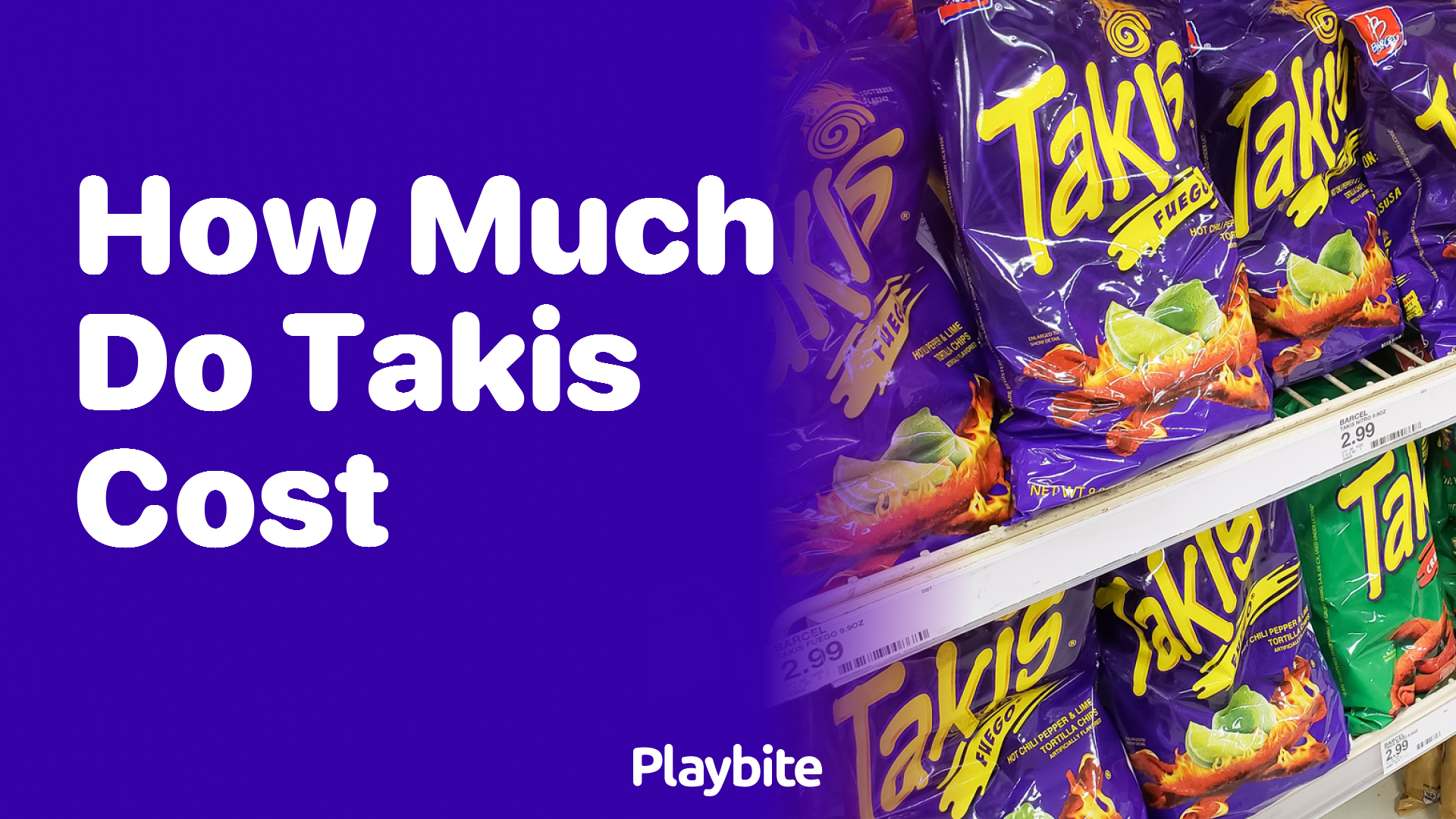 How Much Do Takis Cost?