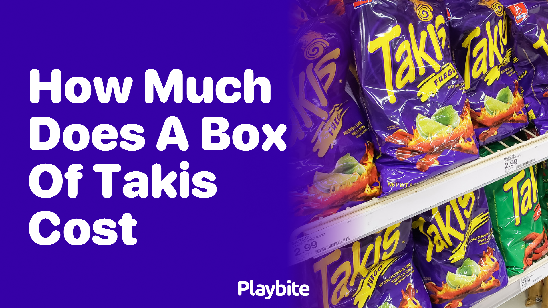 How Much Does a Box of Takis Cost?
