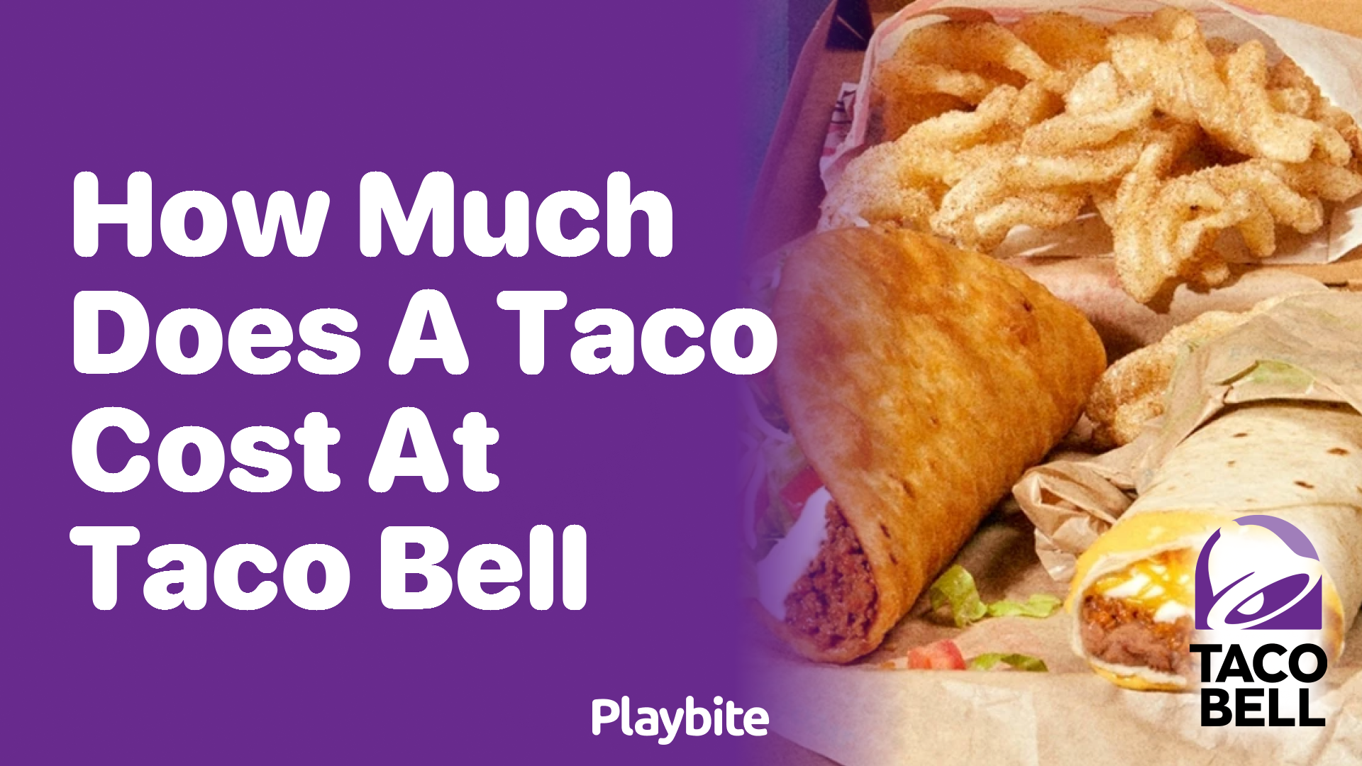 How Much Does a Taco Cost at Taco Bell?