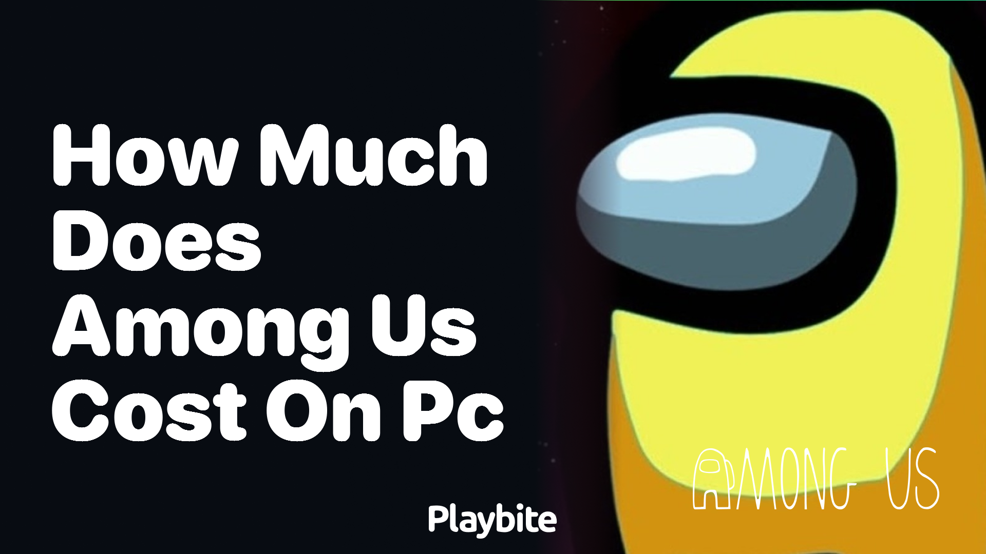 How Much Does Among Us Cost on PC?